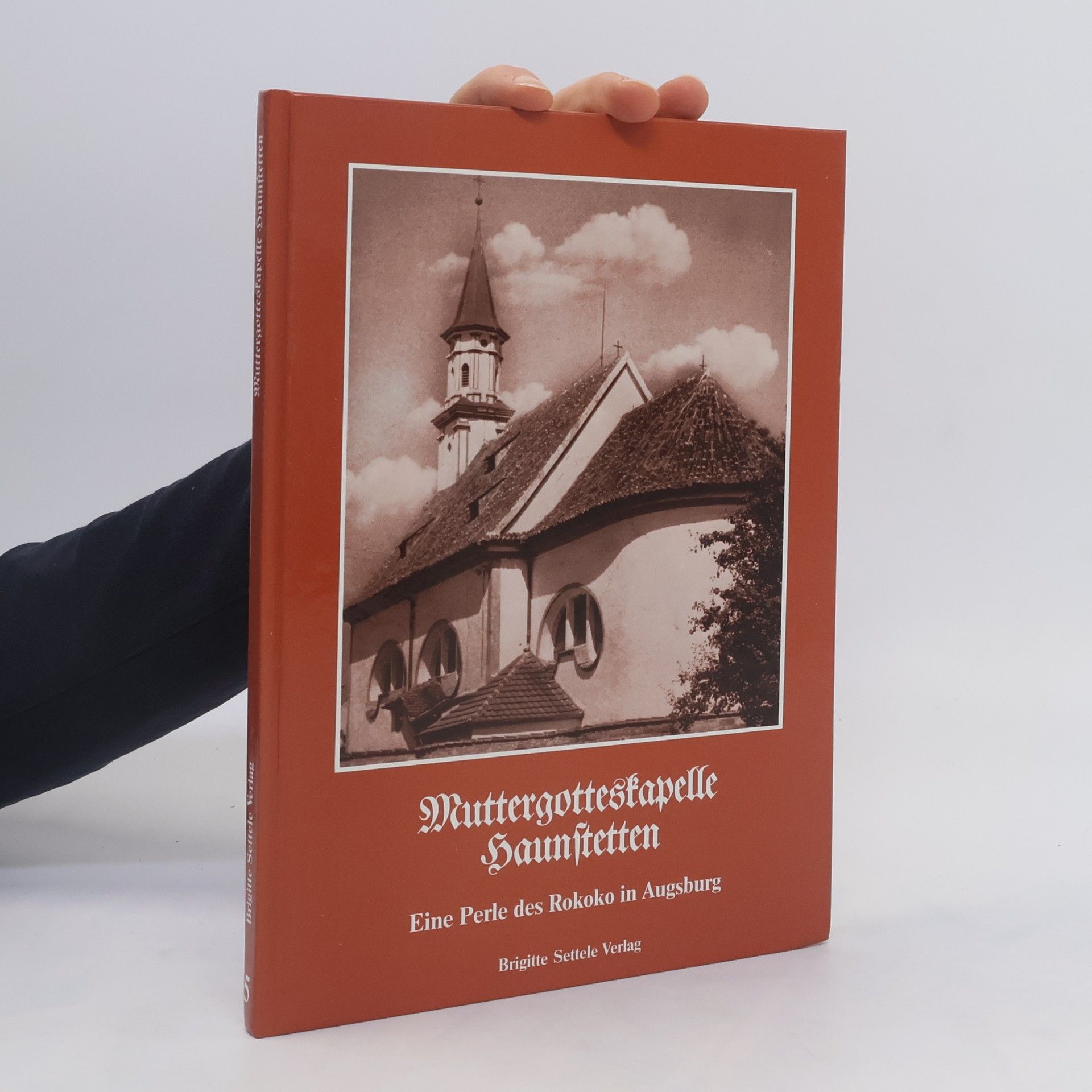 Kolektiv autorů Muttergotteskapelle Haunstetten. Eine Perle des Rokoko in Augsburg