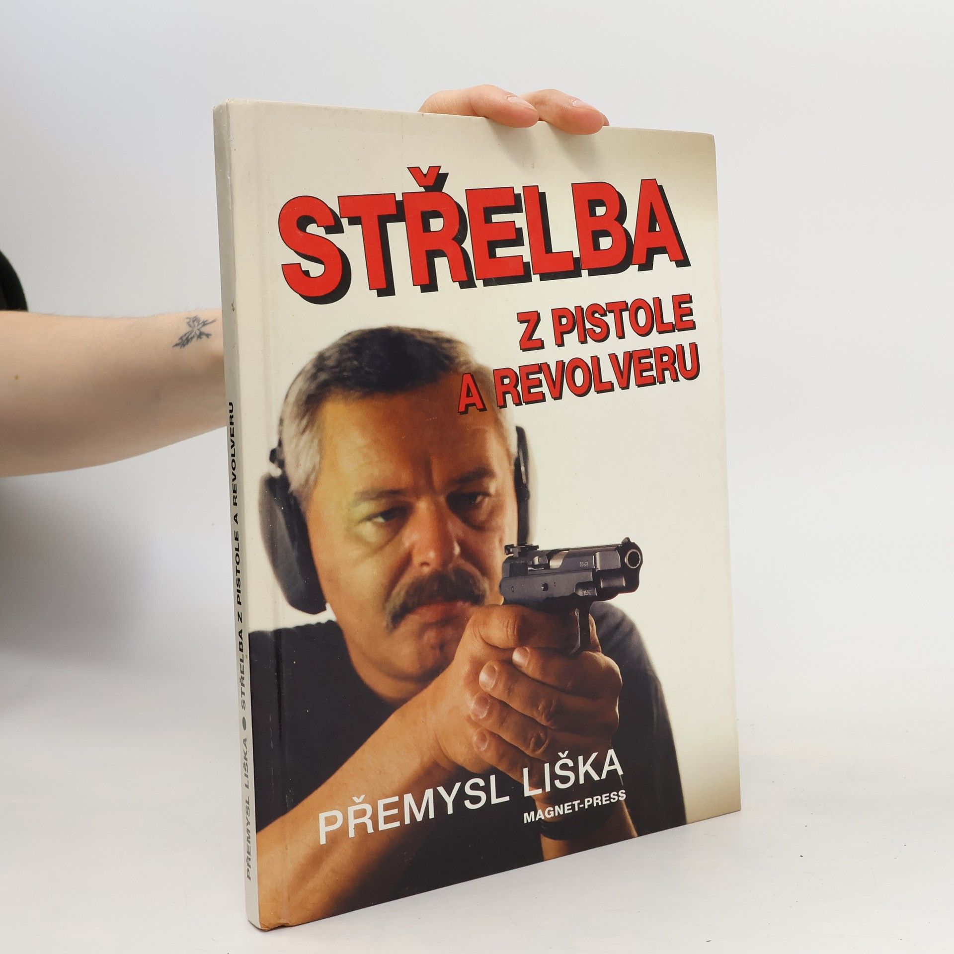 Přemysl Liška Střelba z pistole a revolveru