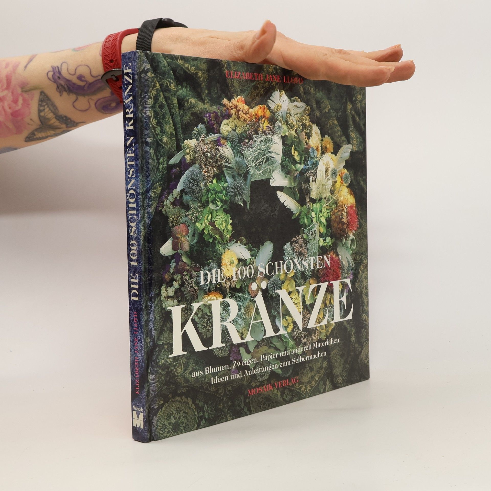 Elizabeth Jane Lloyd Die 100 schönsten Kränze