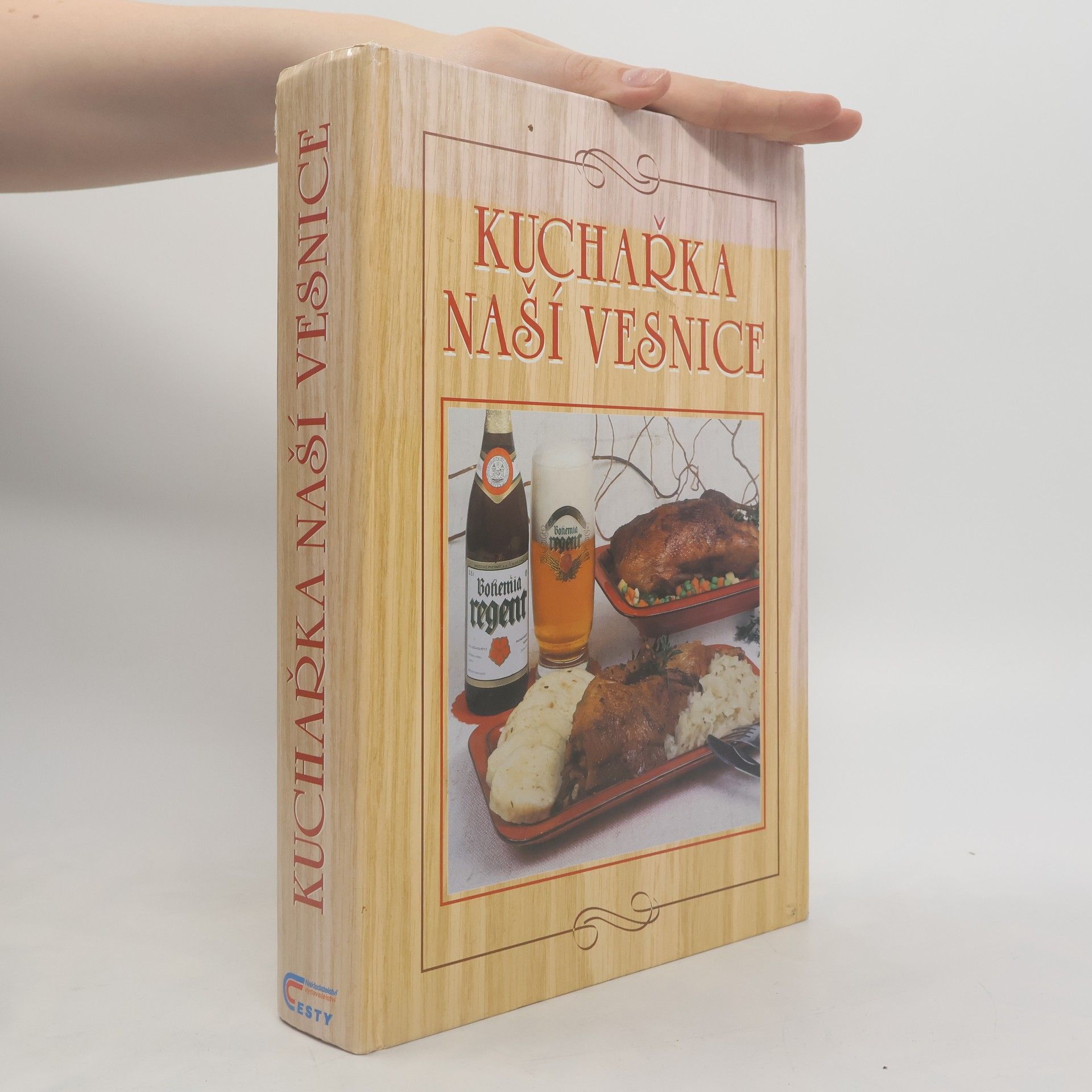 Anna Benešová Kuchařka naší vesnice