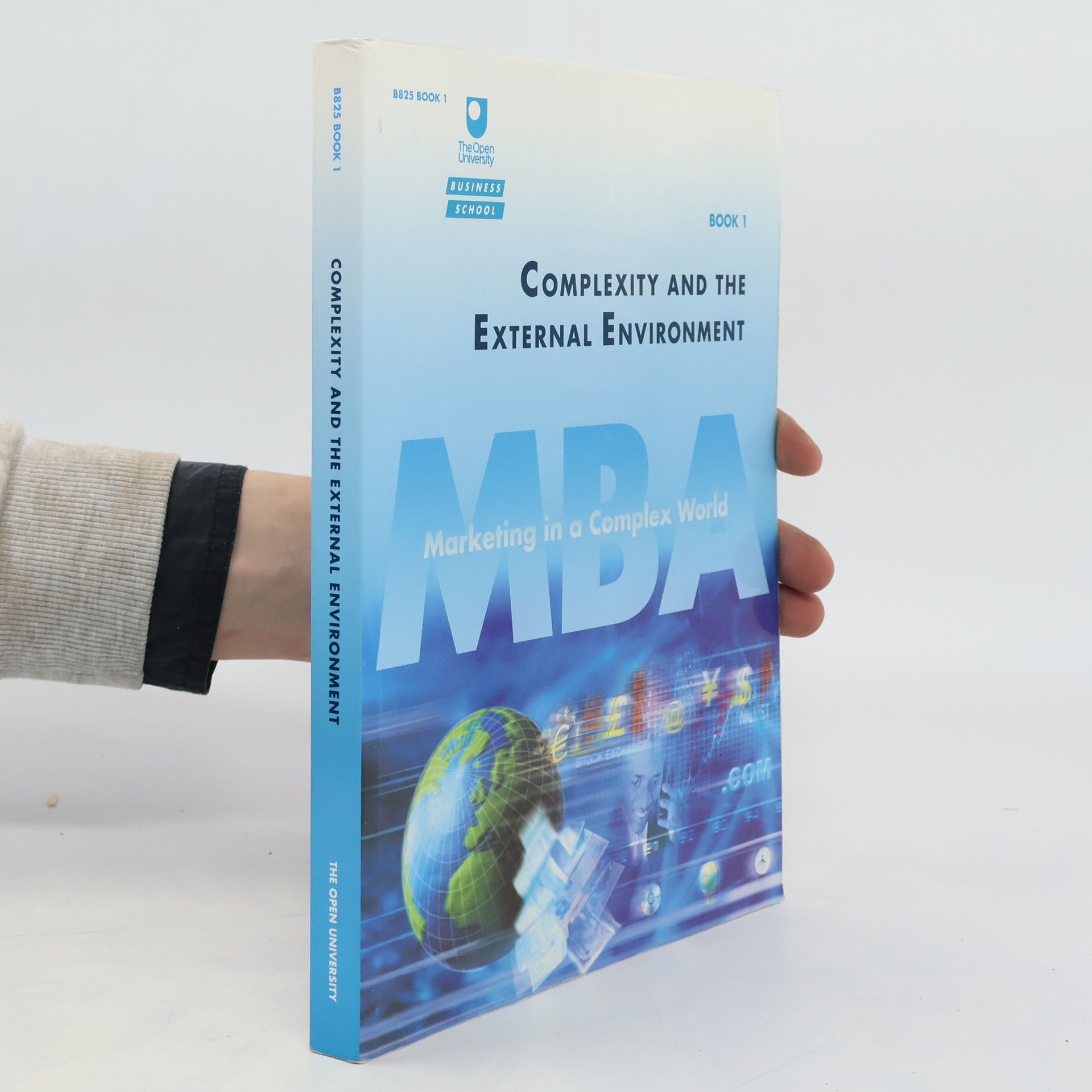 Collectif d'auteurs MBA Complexity and the External Environment