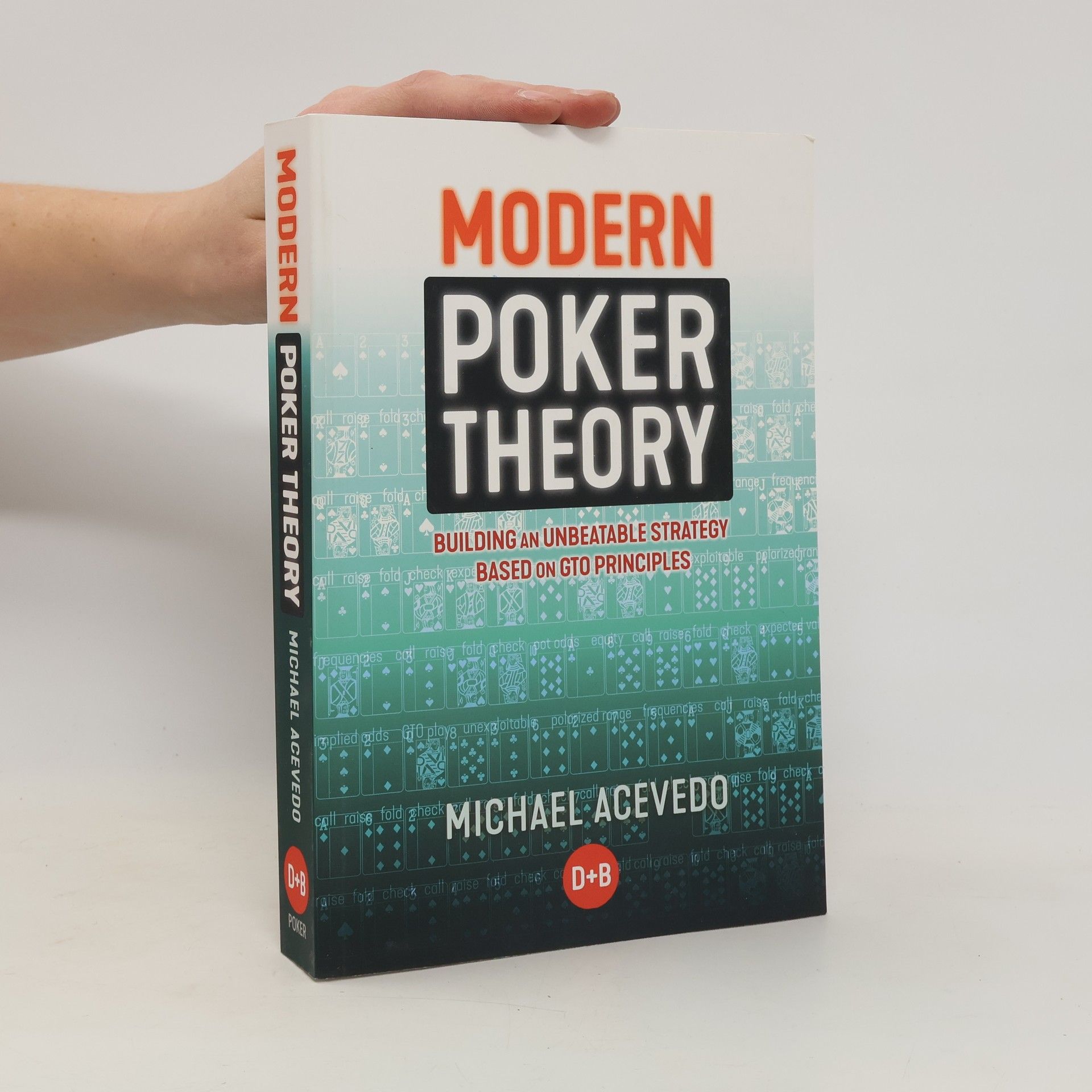 Michael Acevedo Modern Poker Theory
