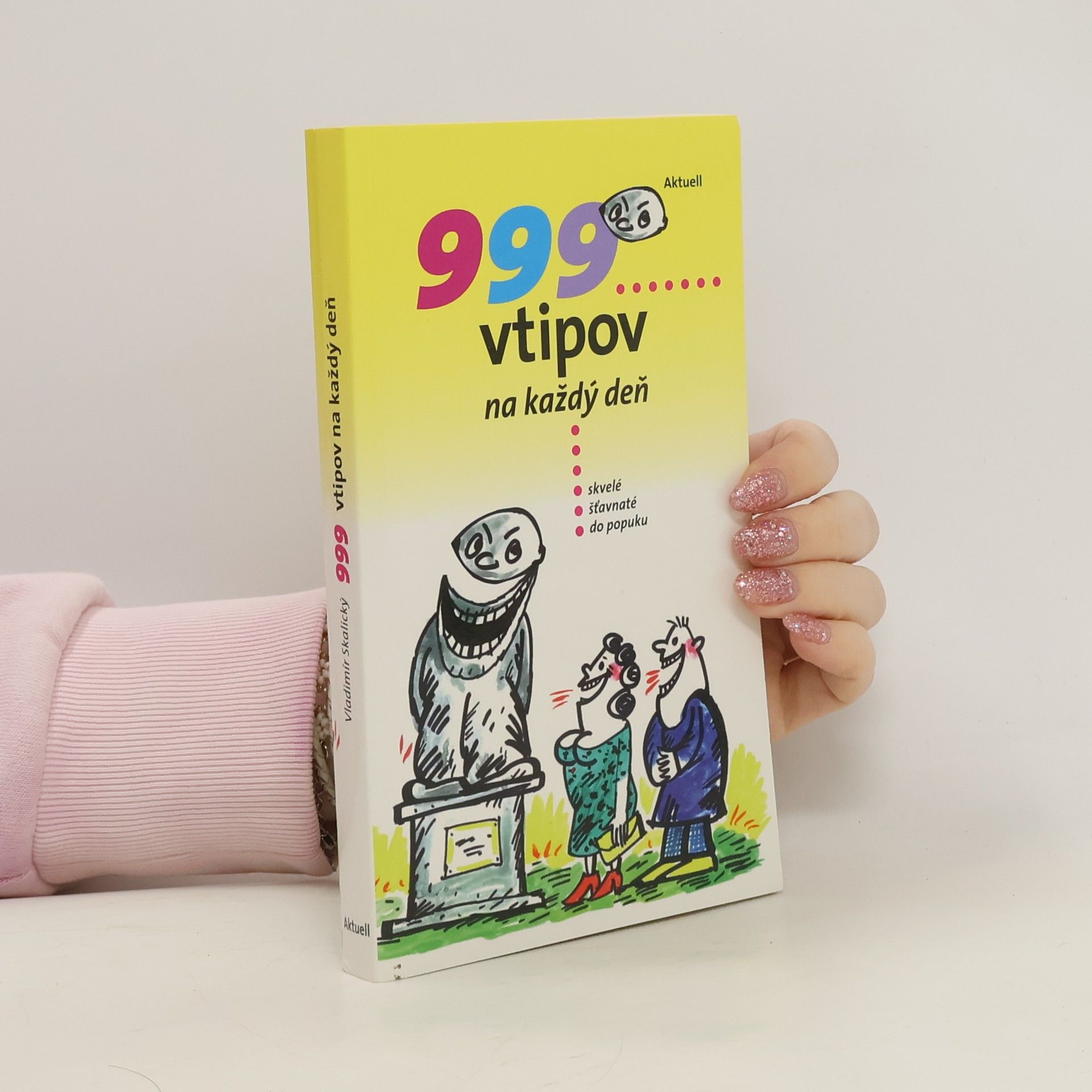 Vladimír Skalický 999 vtipov na každý deň