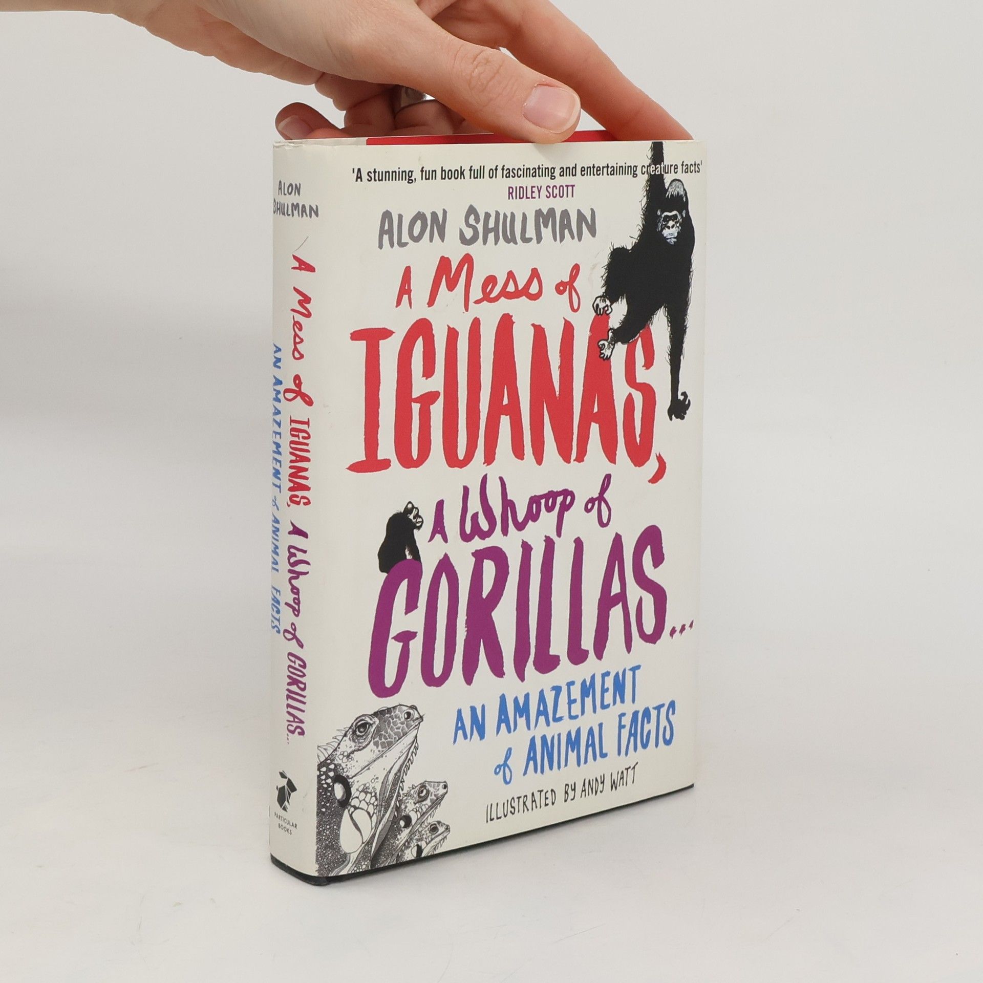 Alon Shulman A Mess of Iguanas, A Whoop of Gorillas ...