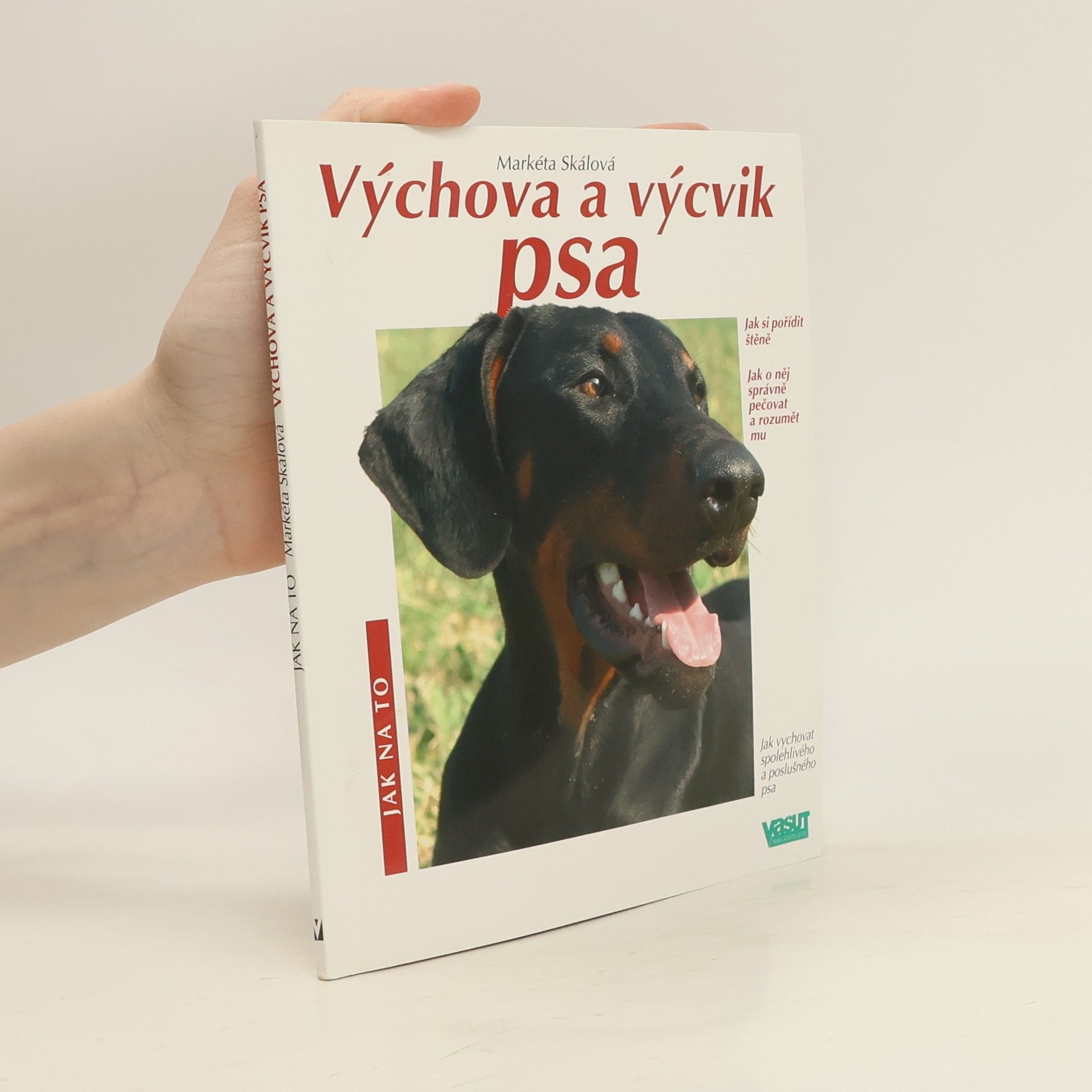 Markéta Skálová Výchova a výcvik psa