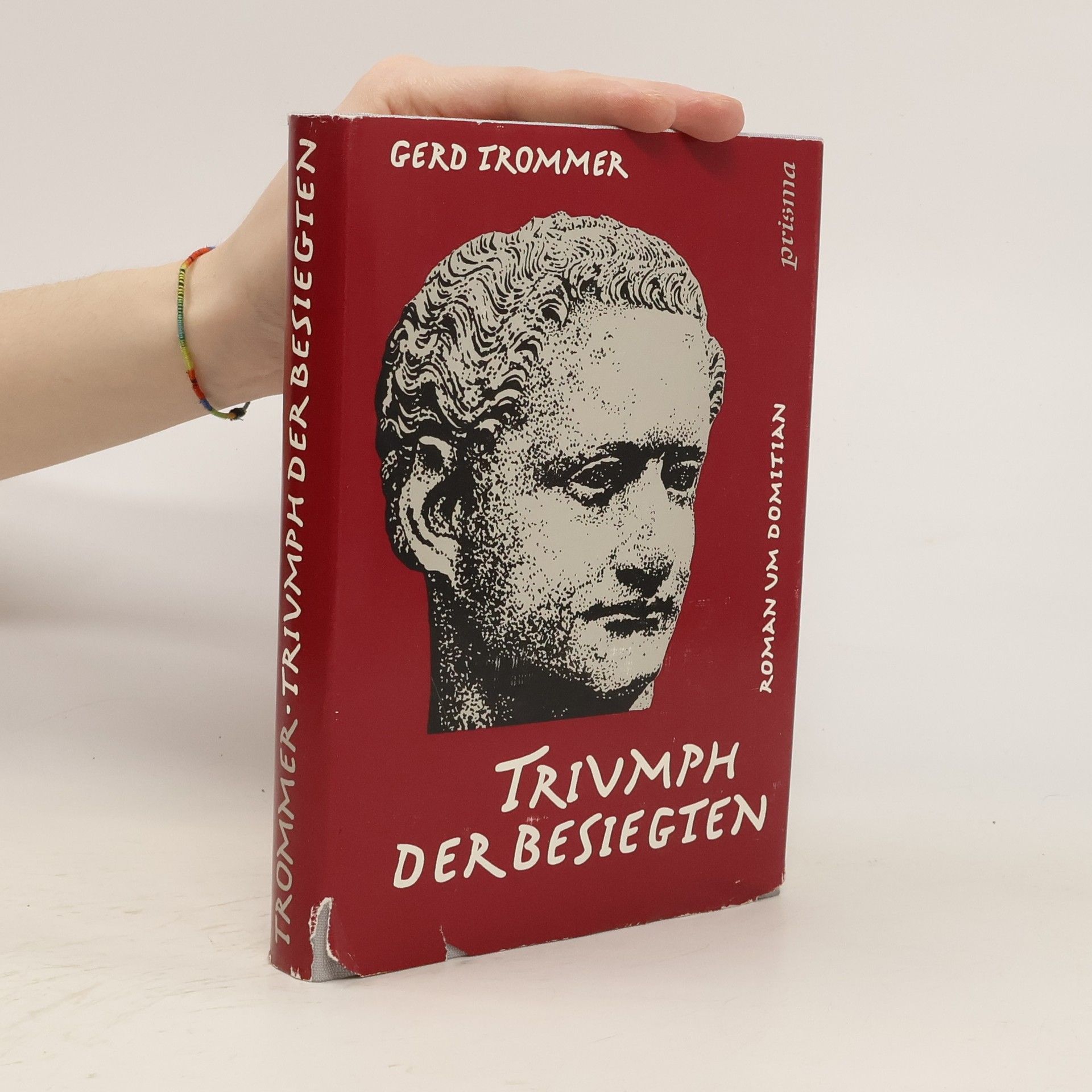 Gerd Trommer Triumph der Besiegten