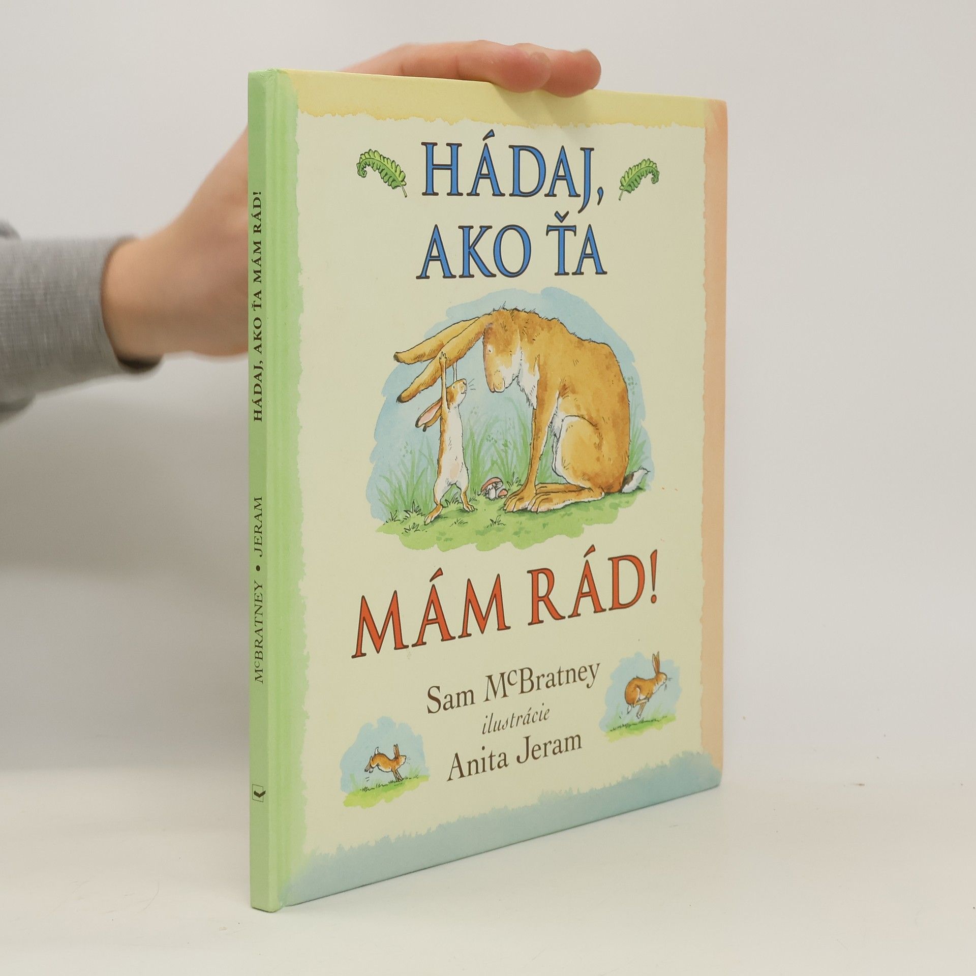 Sam McBratney Hádaj, ako ťa mám rád!