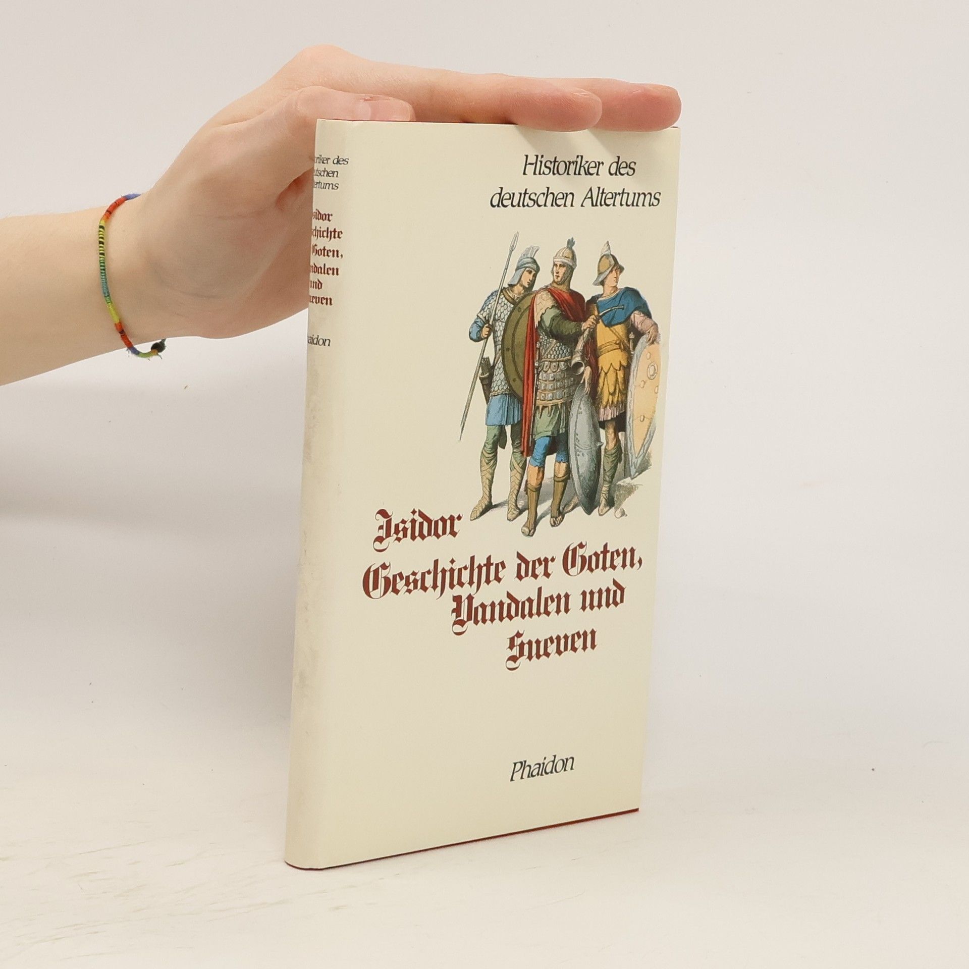 Isidorus Geschichte der Goten, Vandalen und Sueven