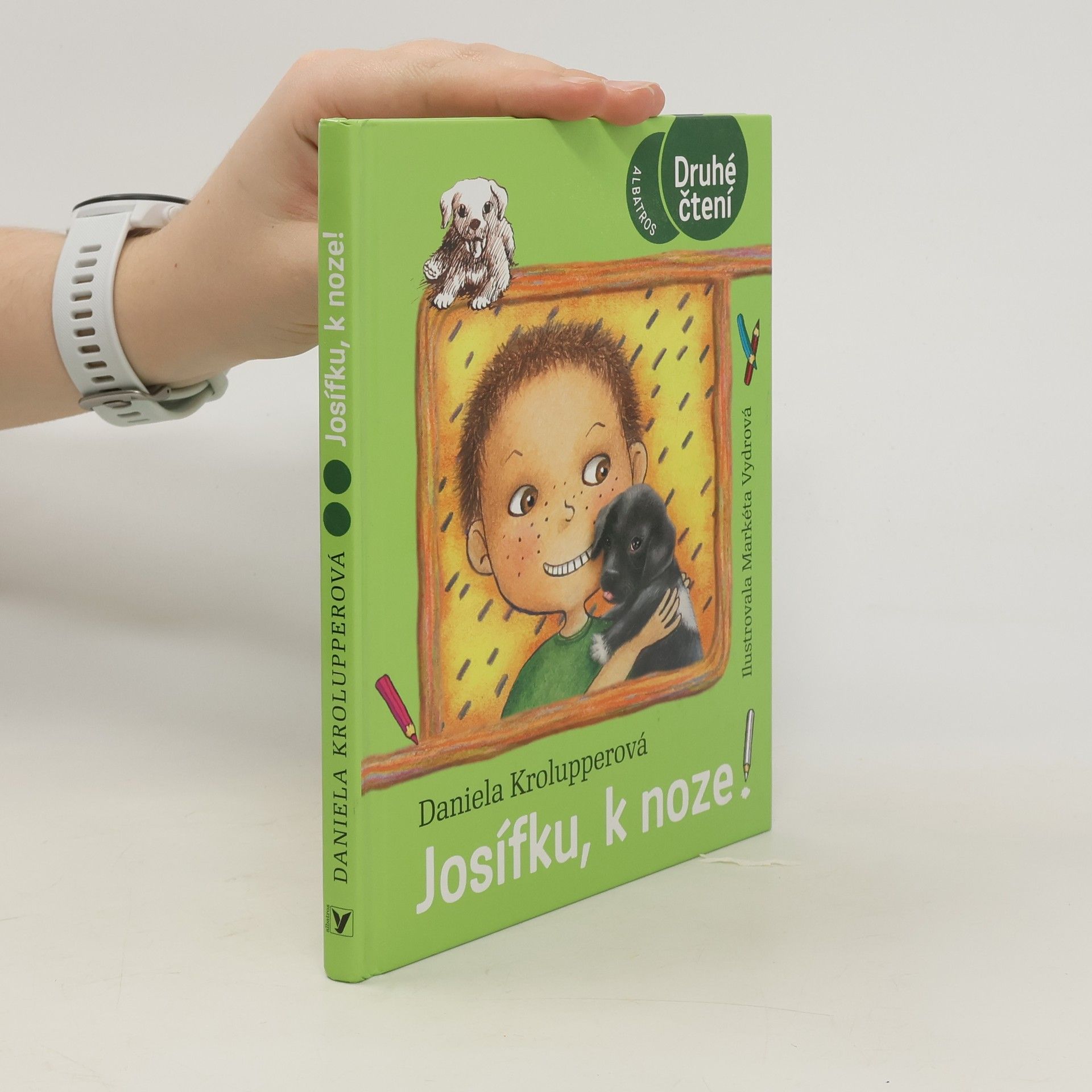 Daniela Krolupperová Josífku, k noze!