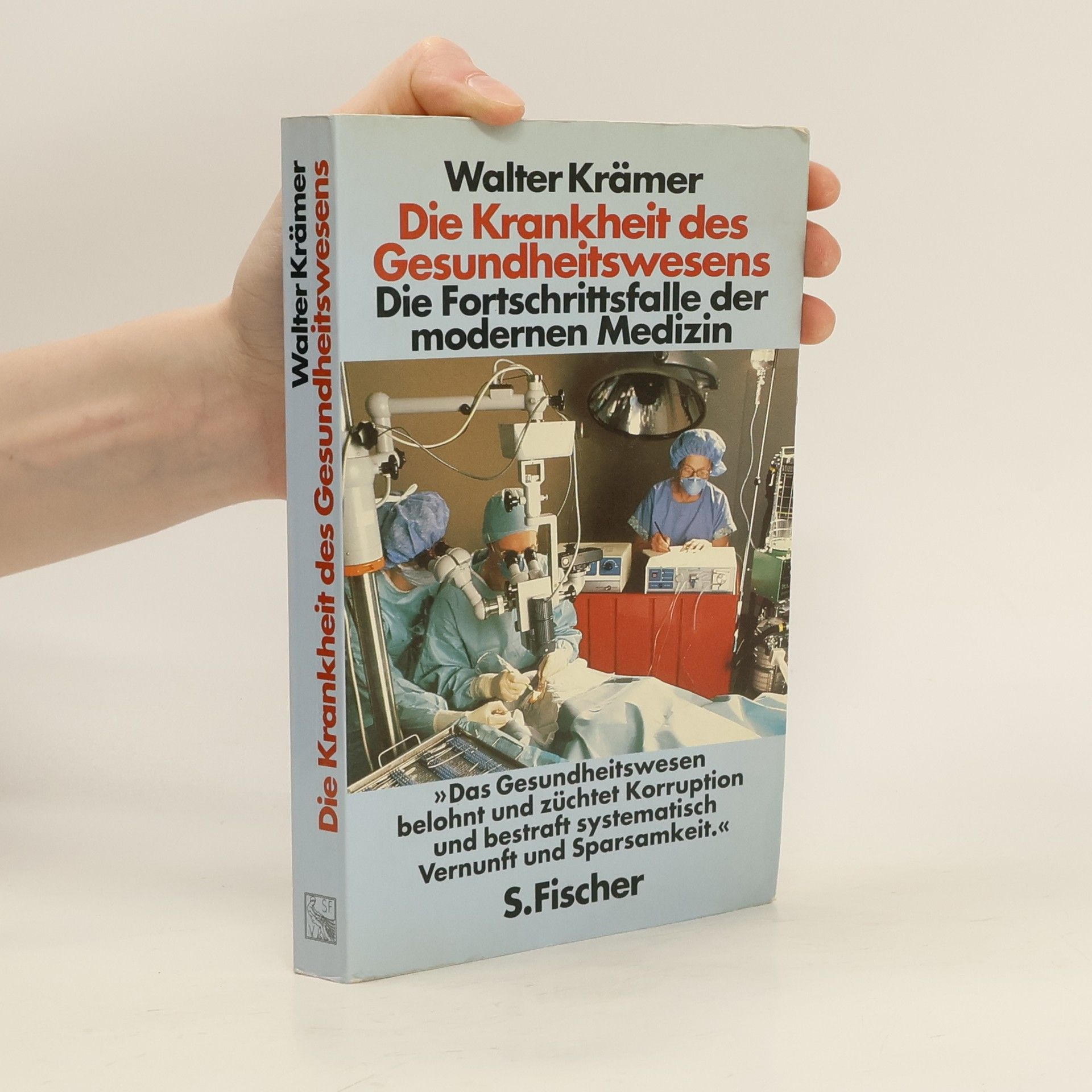 Walter Krämer Die Krankheit des Gesundheitswesens