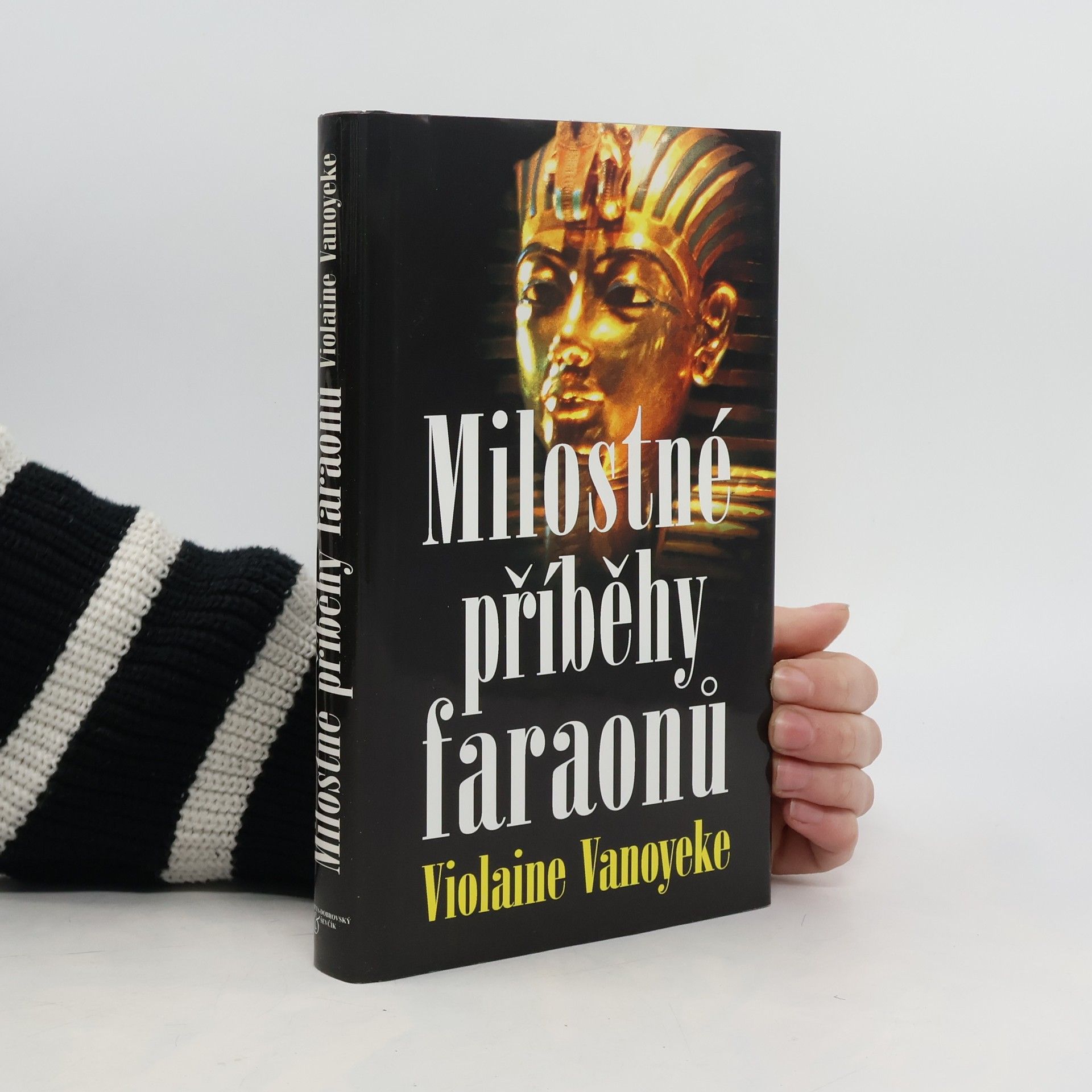 Violaine Vanoyeke Milostné příběhy faraonů