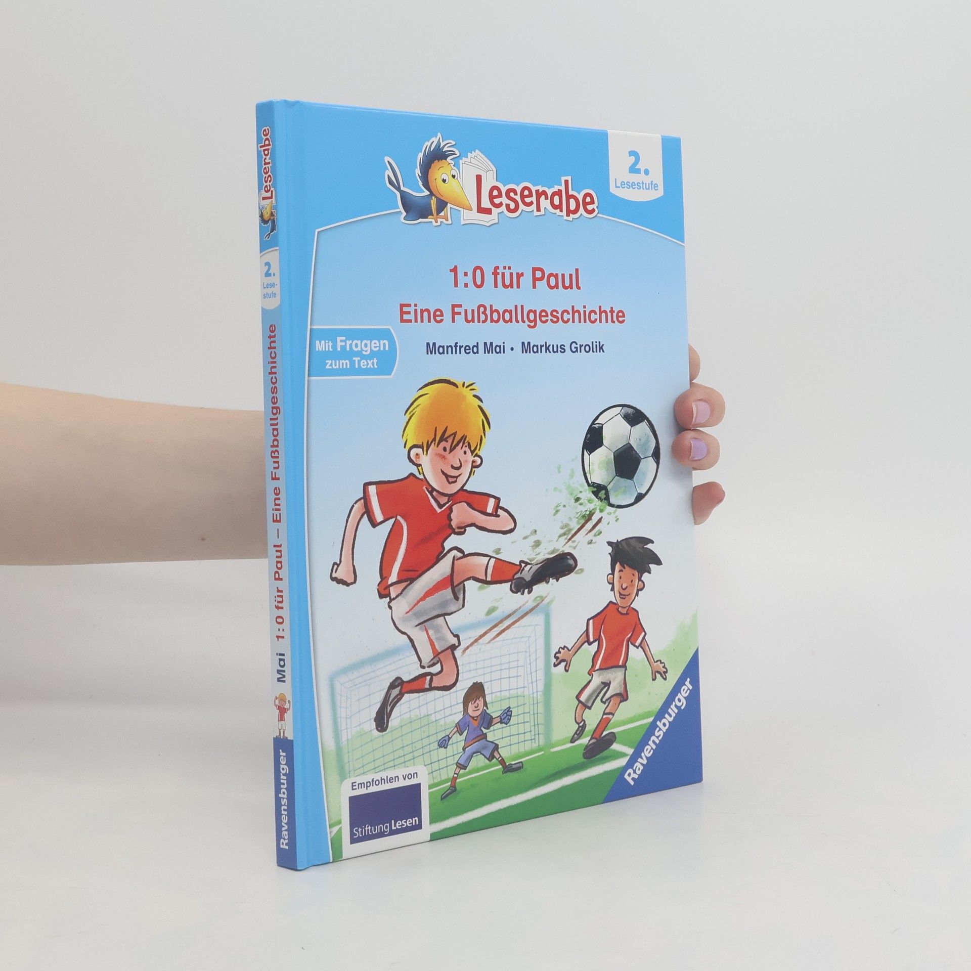 Manfred Mai Trau dich, Paul! Eine Fußballgeschichte - Leserabe ab 2. Klasse - Erstlesebuch für Kinder ab 7 Jahren
