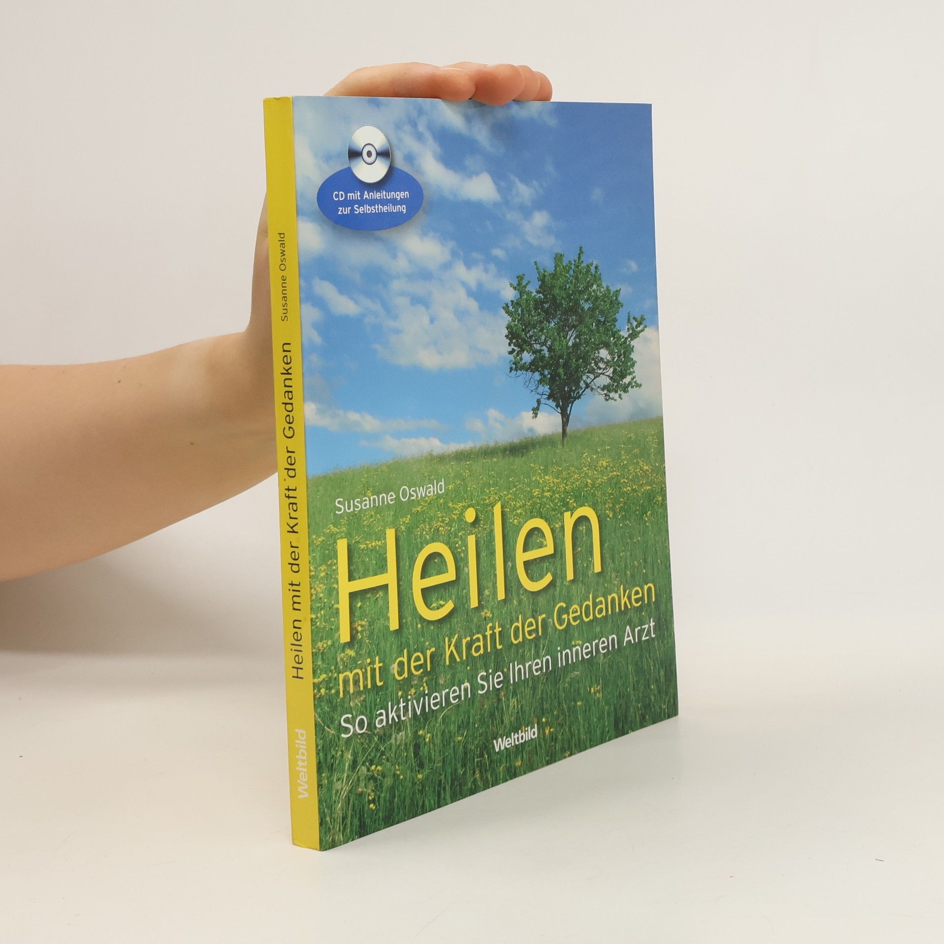 Auteurscollectief Heilen mit der Kraft der Gedanken