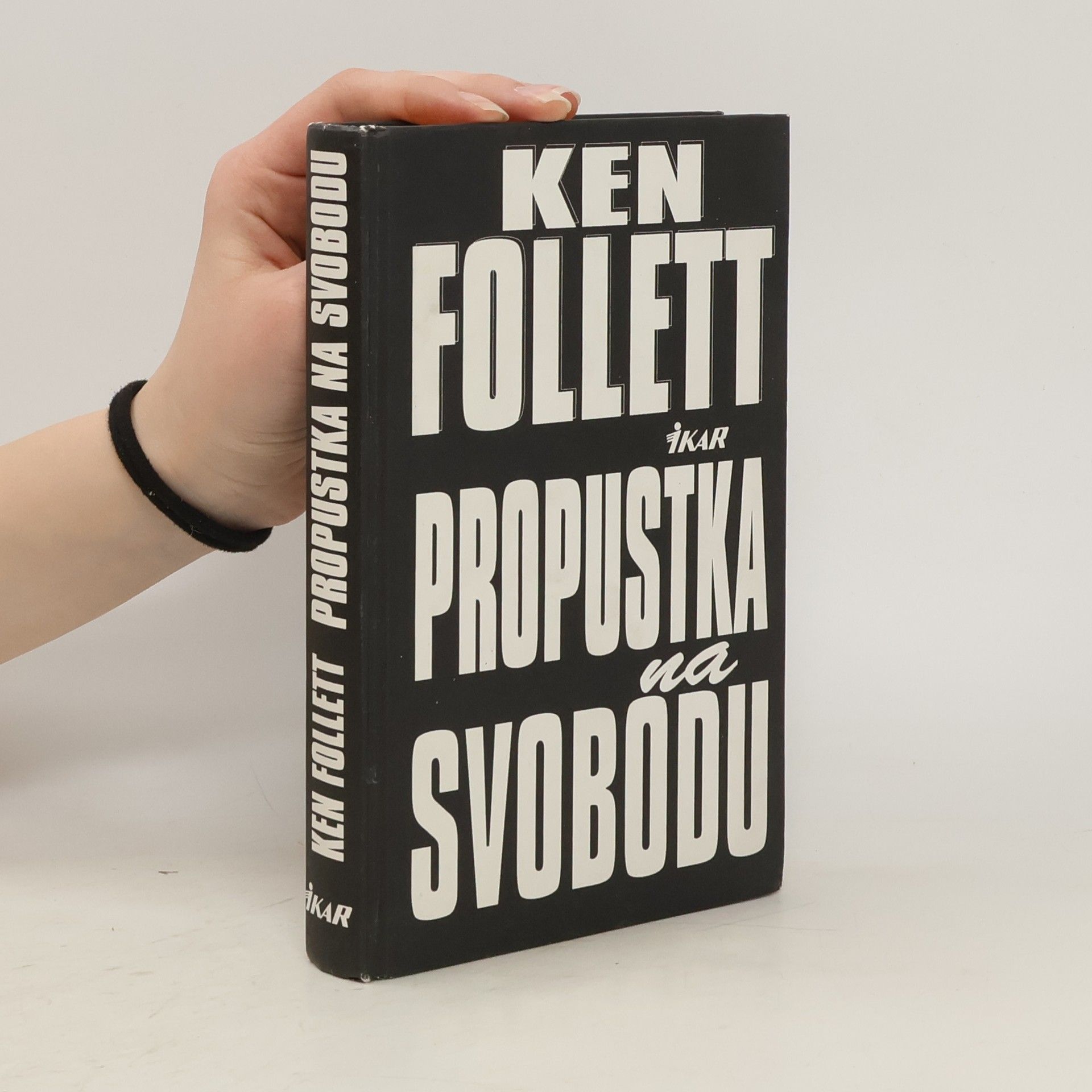 Ken Follett Propustka na svobodu
