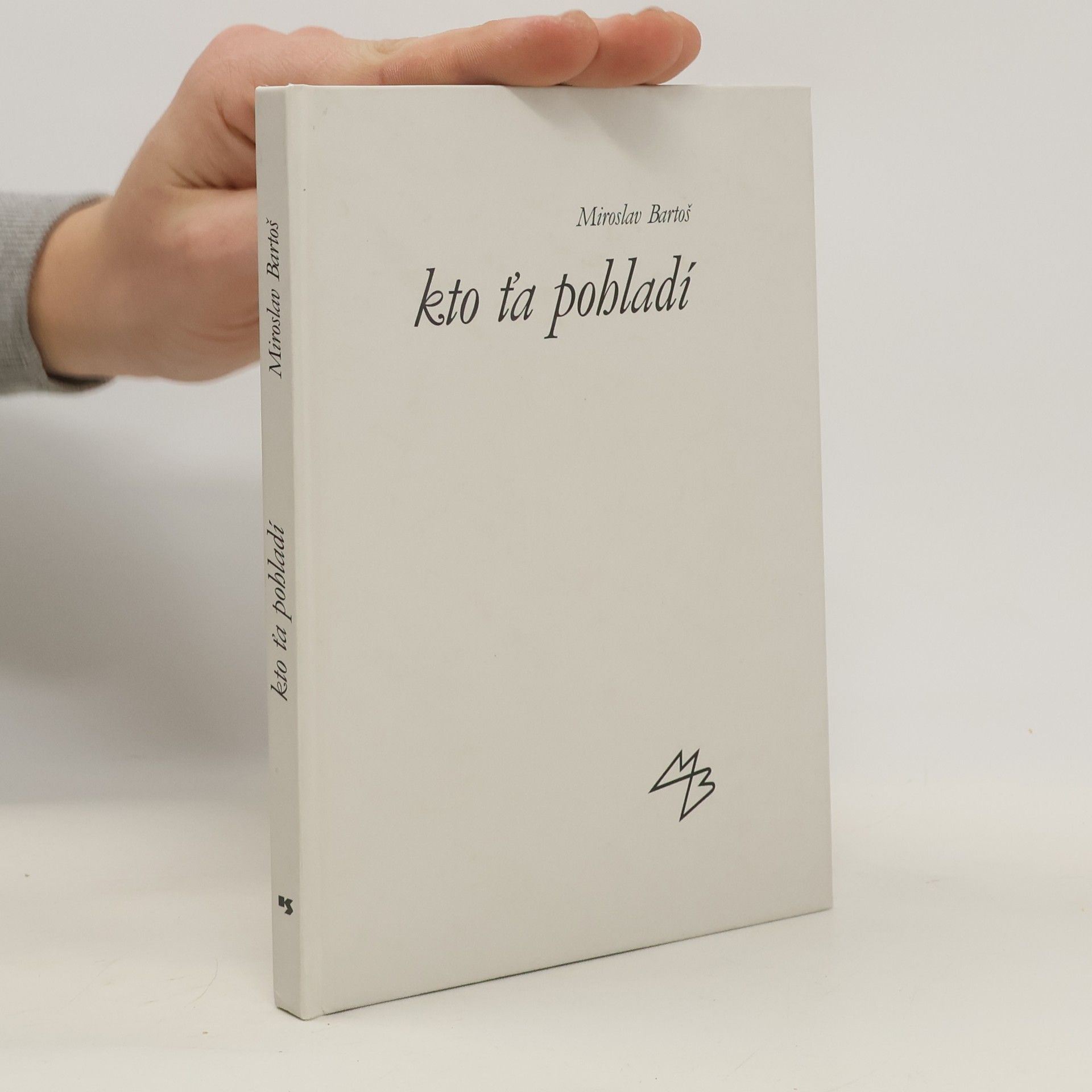 Miroslav Bartoš Kto t̕a pohladí