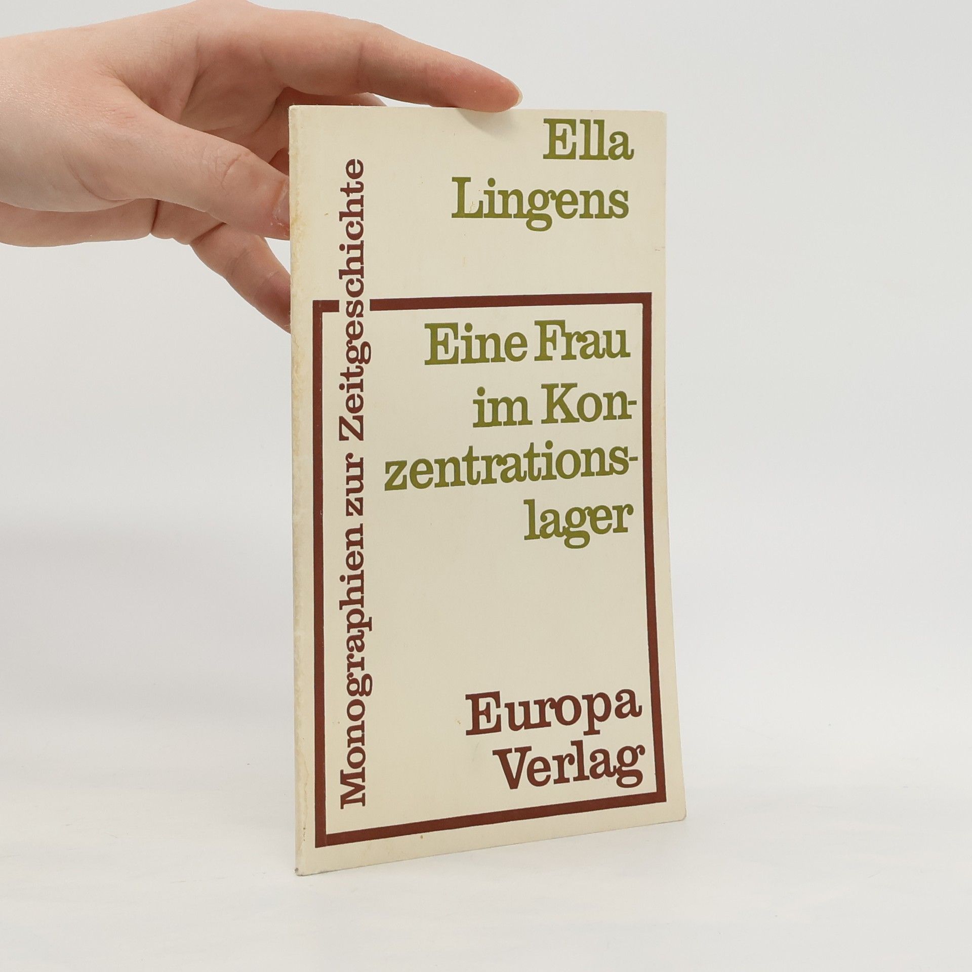 Ella Lingensová Eine Frau im Konzentrationslager