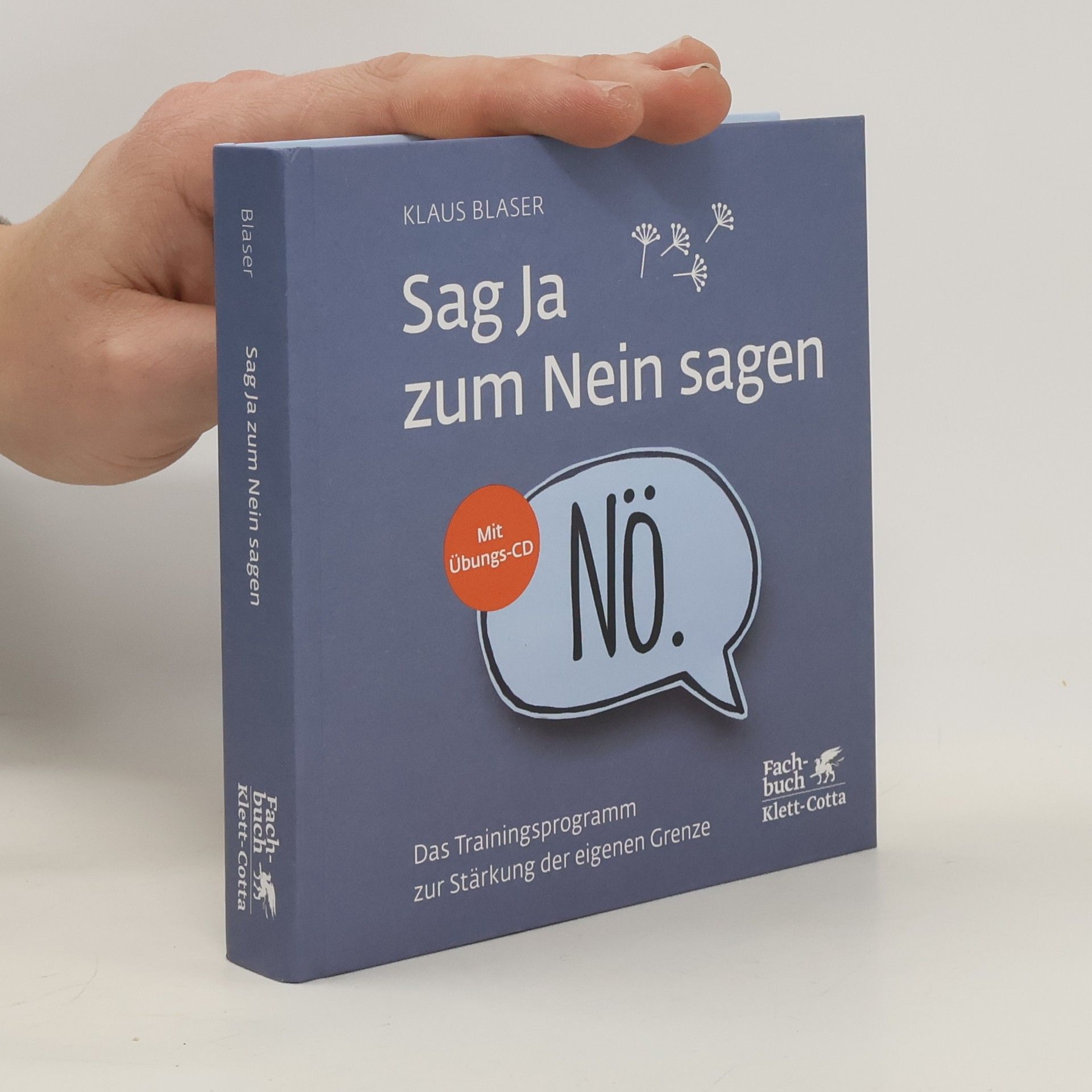 Klaus Blaser Sag Ja zum Nein sagen