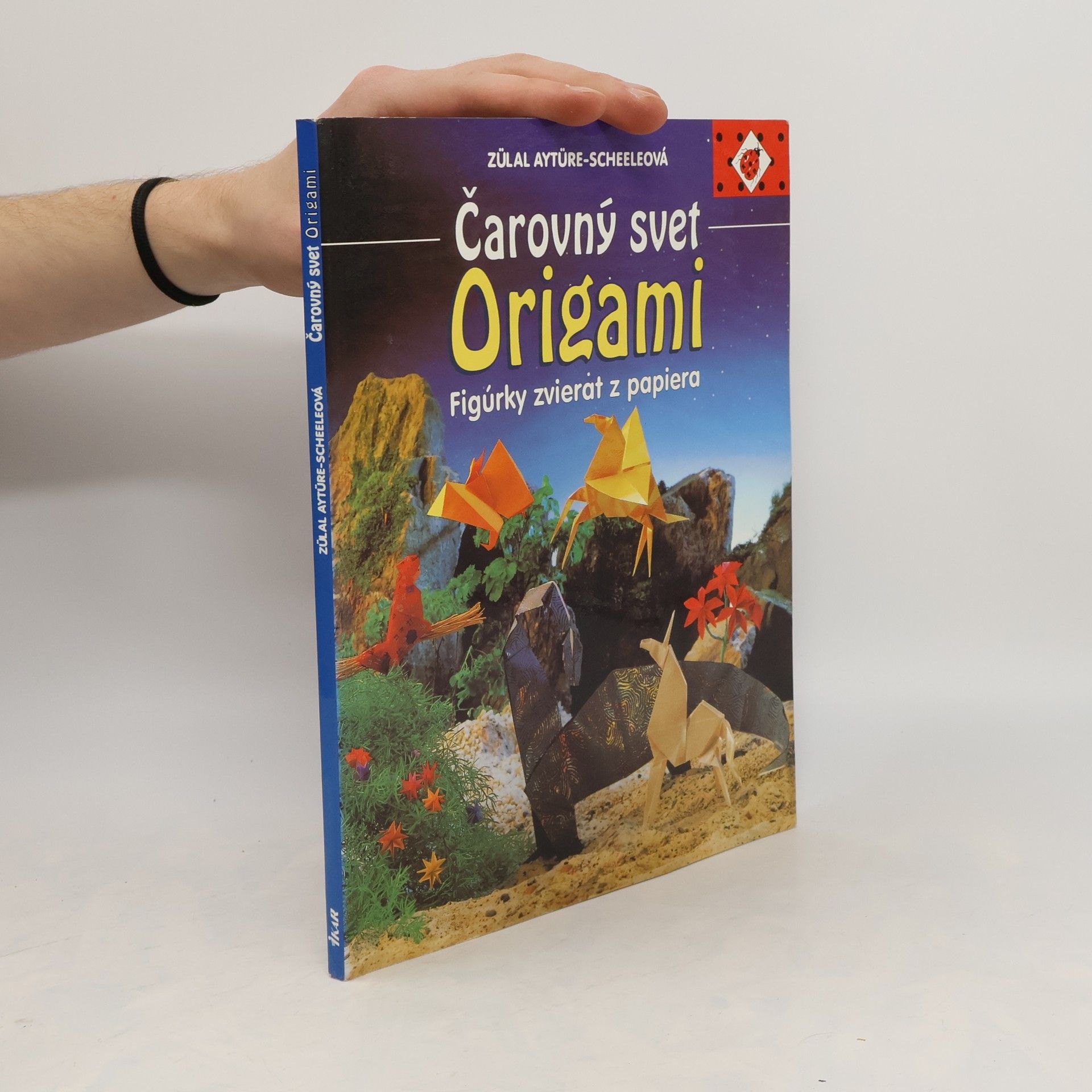 Zülal AytüreScheele Čarovný svet origami - Figúrky zvierat z papiera