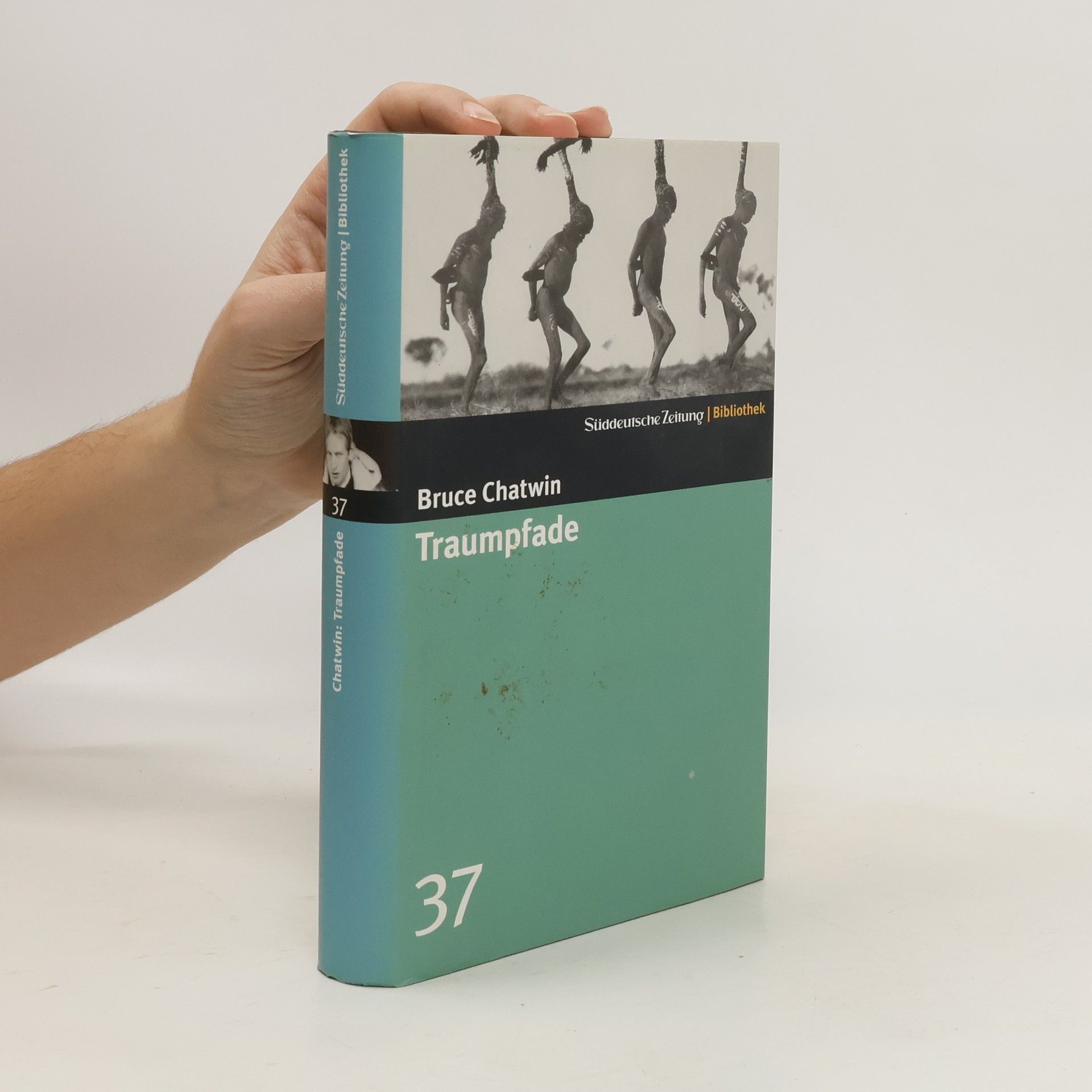 Bruce Chatwin Traumpfade