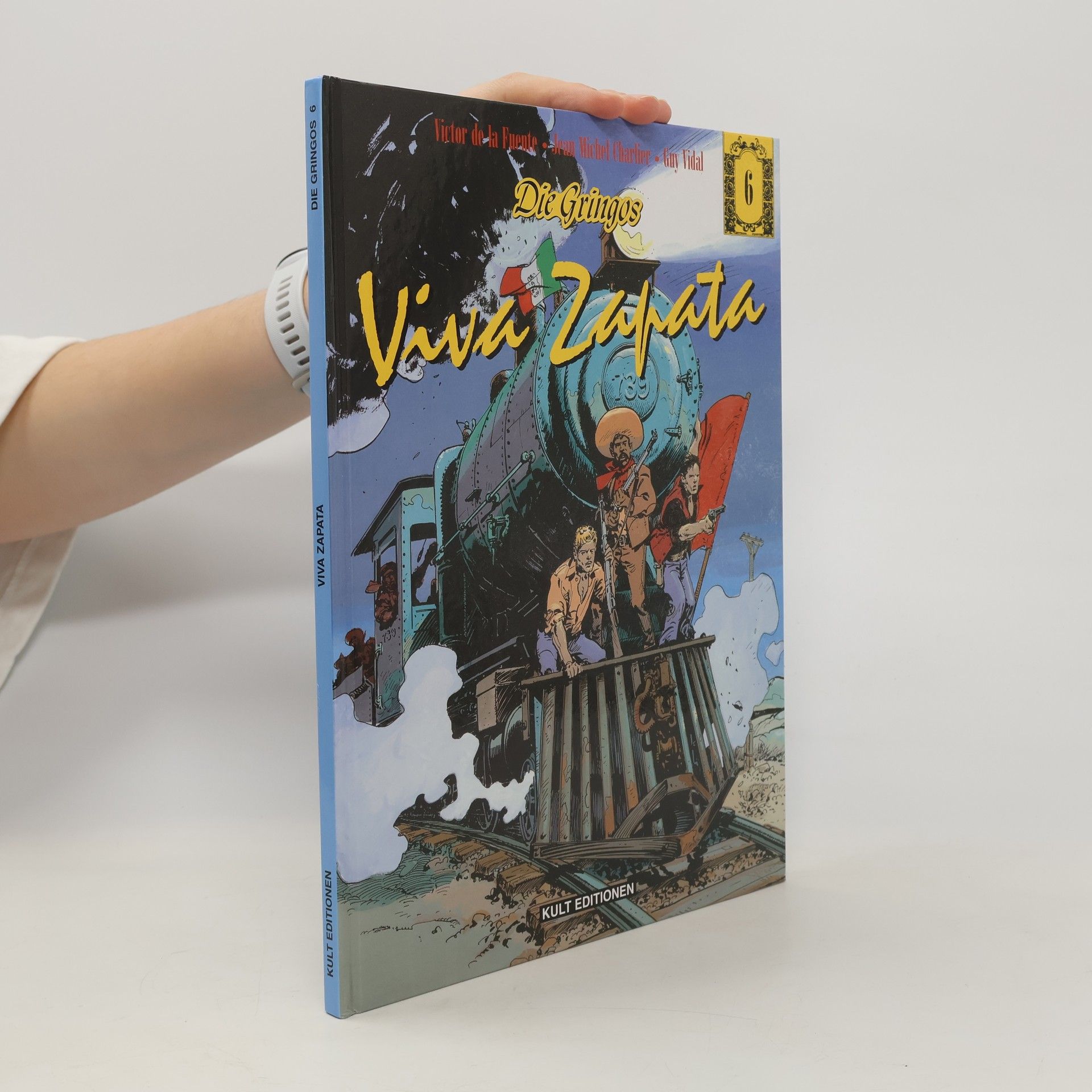 Victor de la Fuente Die Gringosn 6. Viva Zapata
