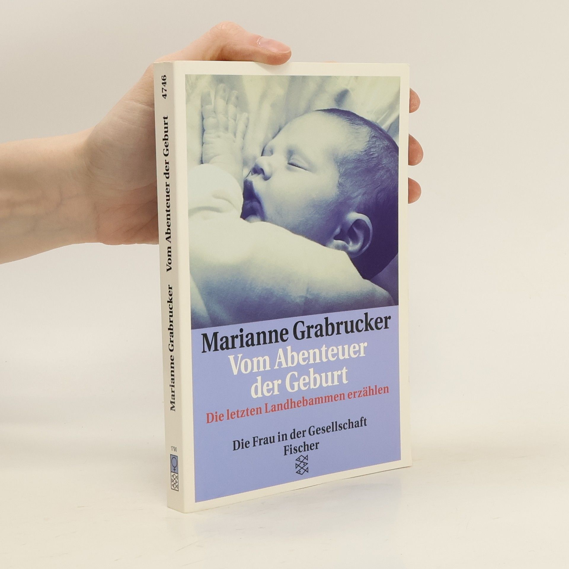 Marianne Grabdrucker Vom Abenteuer der Geburt