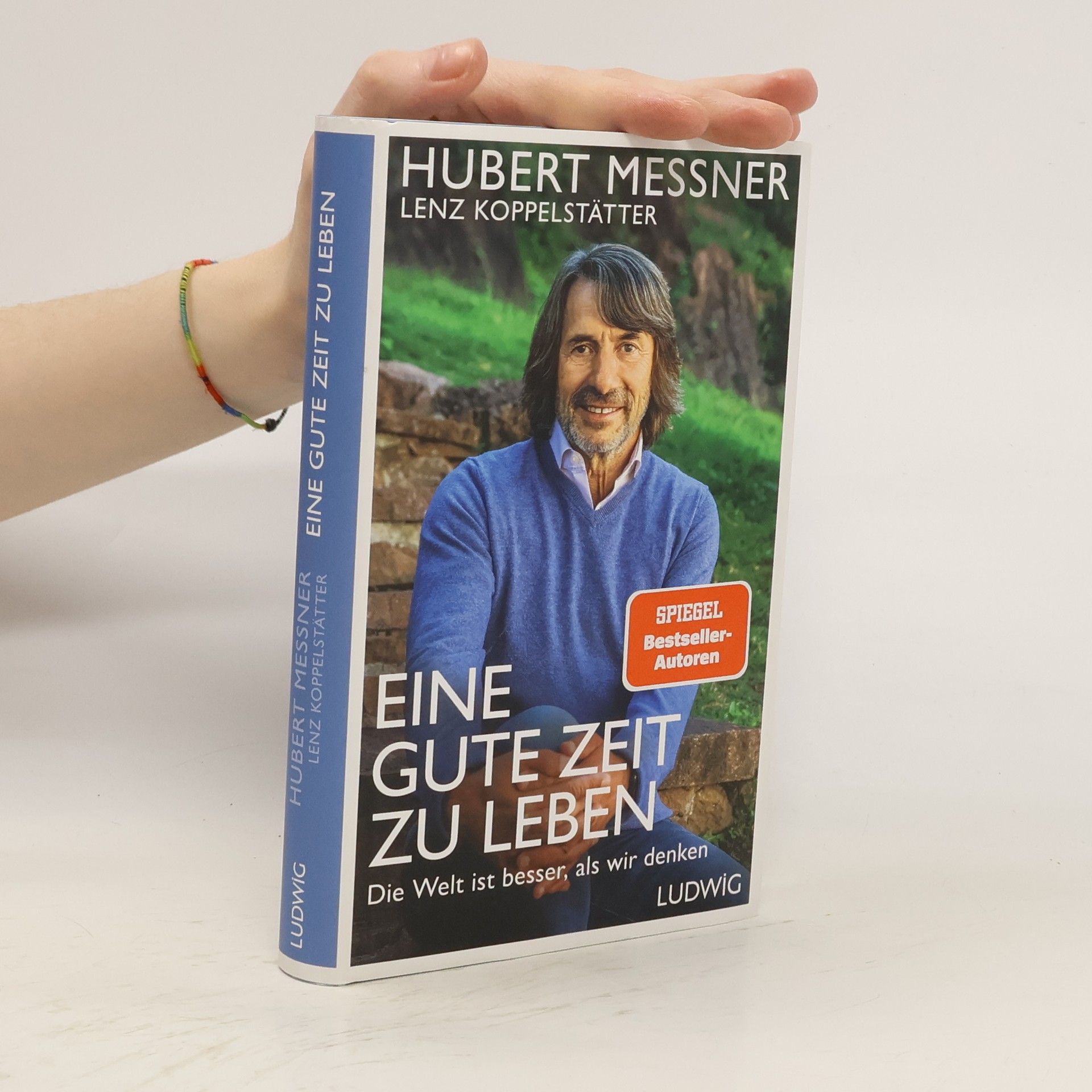 Hubert Messner Eine gute Zeit zu leben