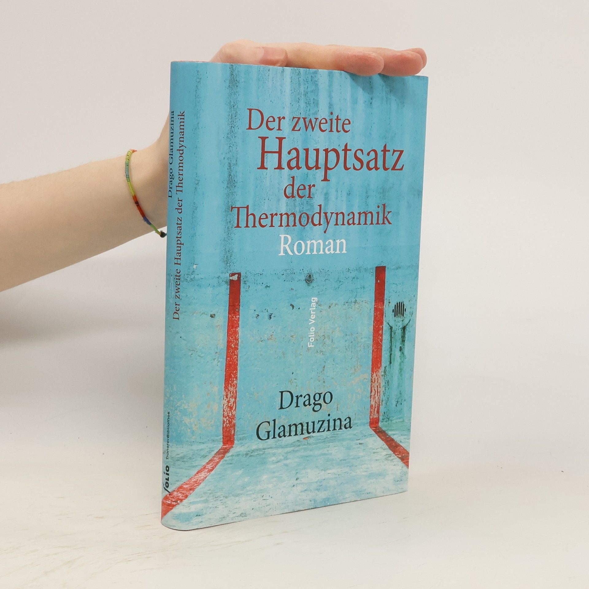 Drago Glamuzina Der zweite Hauptsatz der Thermodynamik