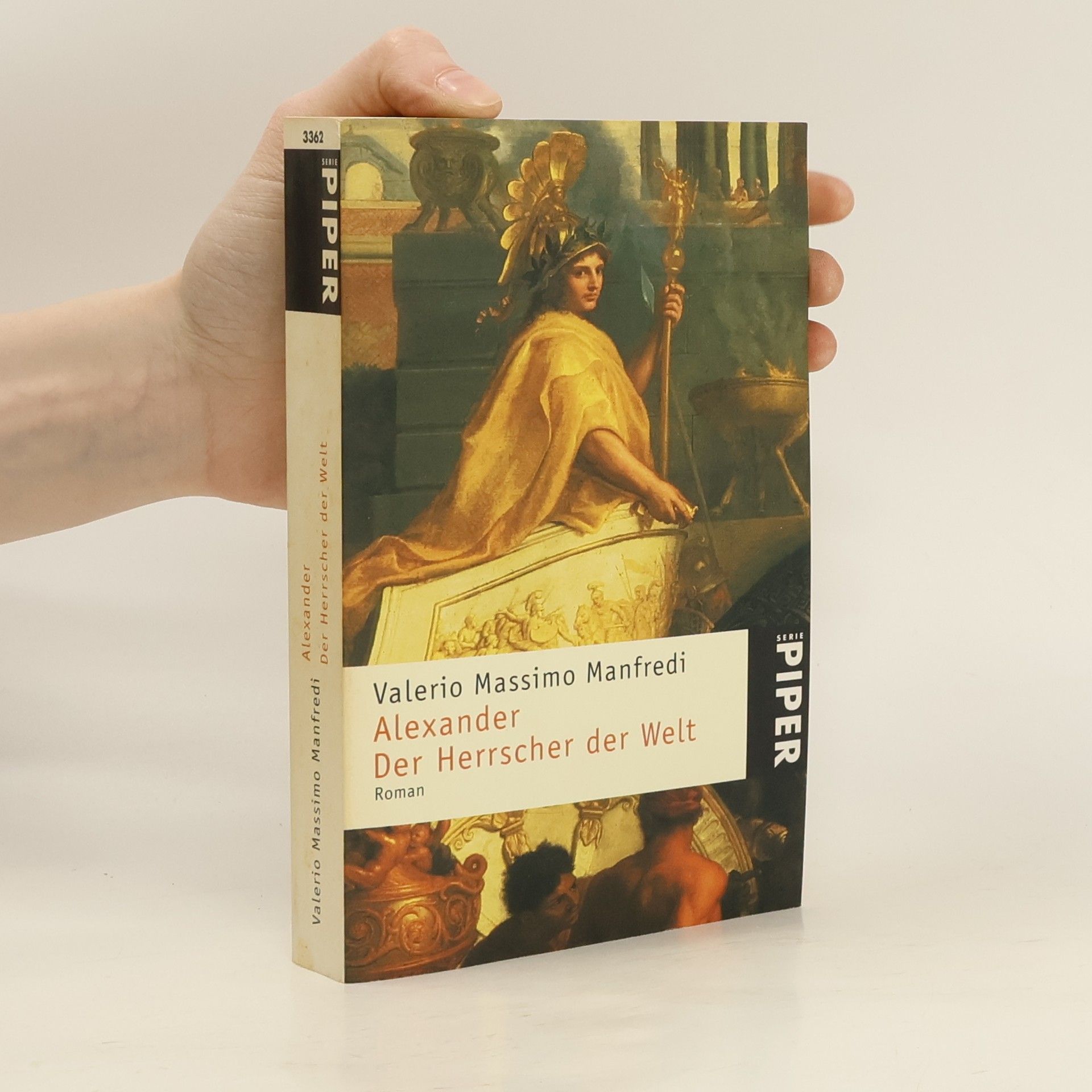 Valerio Massimo Manfredi Alexander. Der Herrscher der Welt