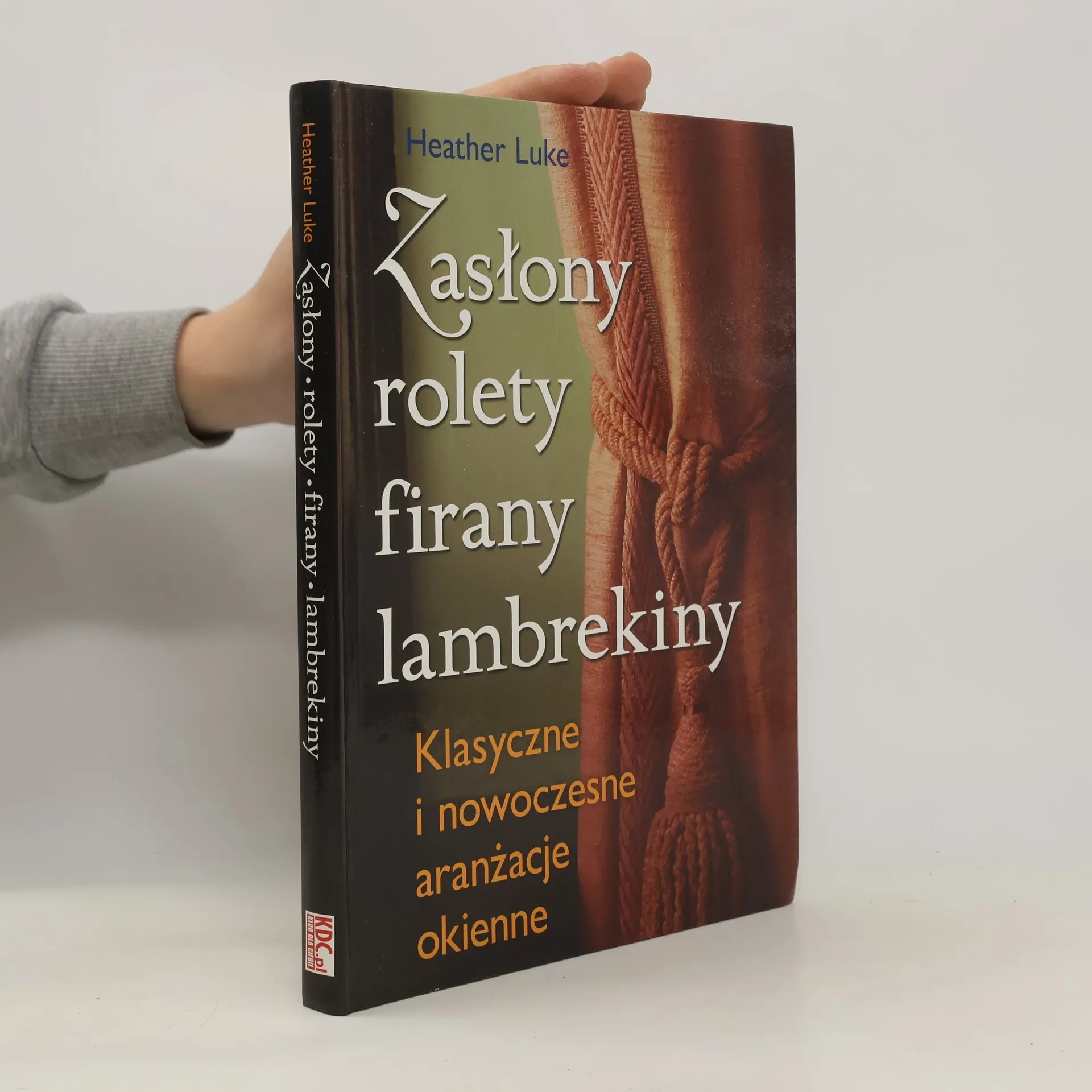 Zasłony, rolety, firany, lambrekiny | Book | Hardcover | Heather Luke | PL