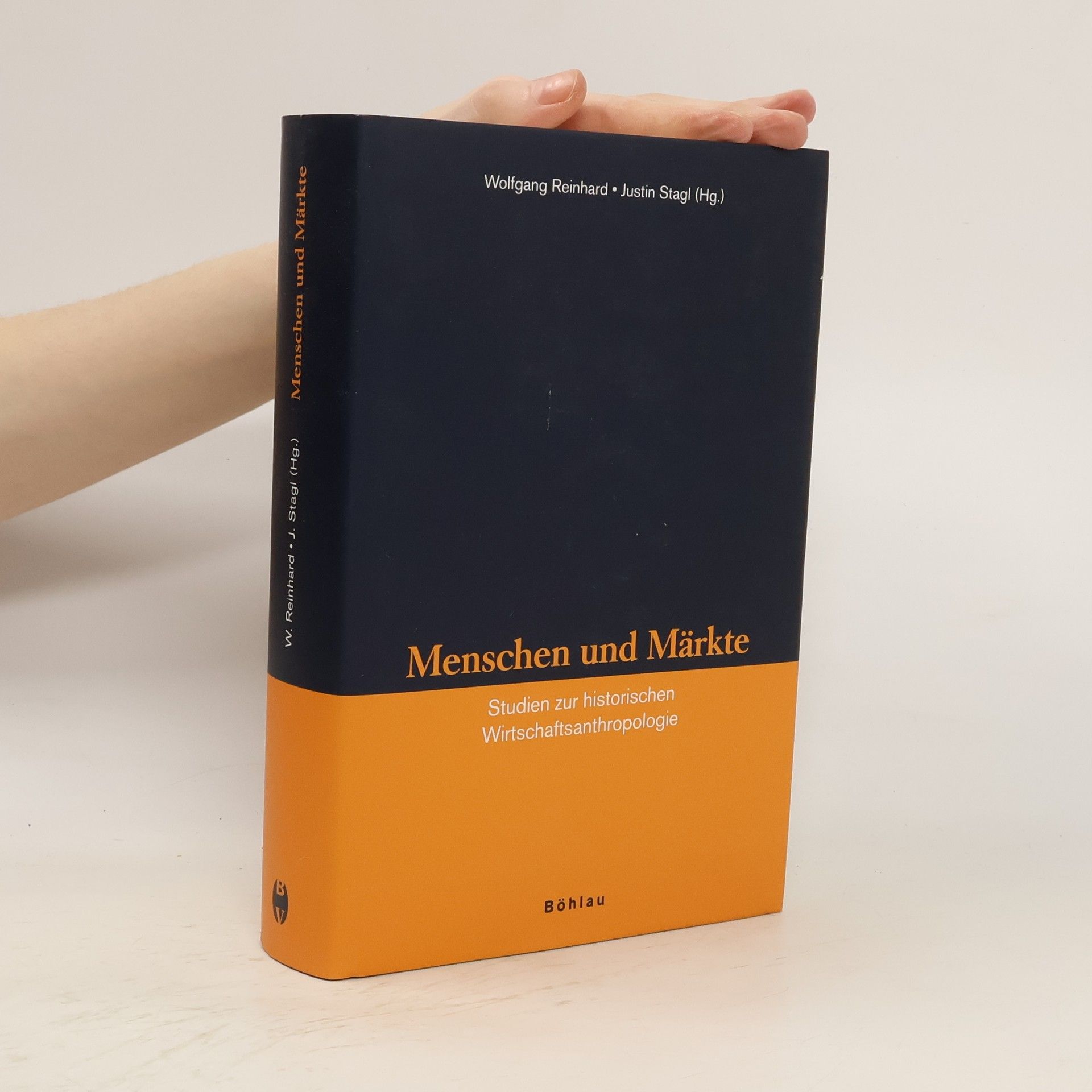 Wolfgang Reinhard Menschen und Märkte
