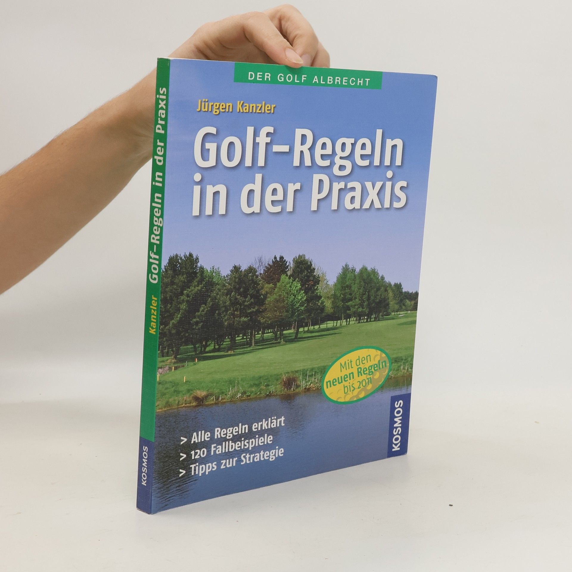 Jürgen Kanzler Golf-Regeln in der Praxis
