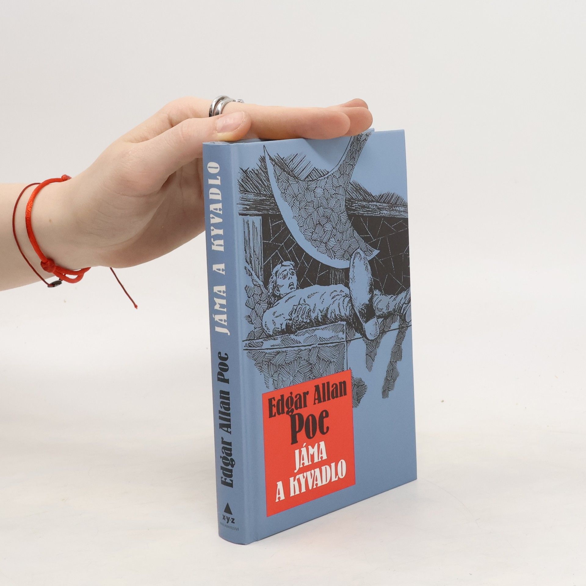 Edgar Allan Poe Jáma & kyvadlo a jiné fantastické příběhy