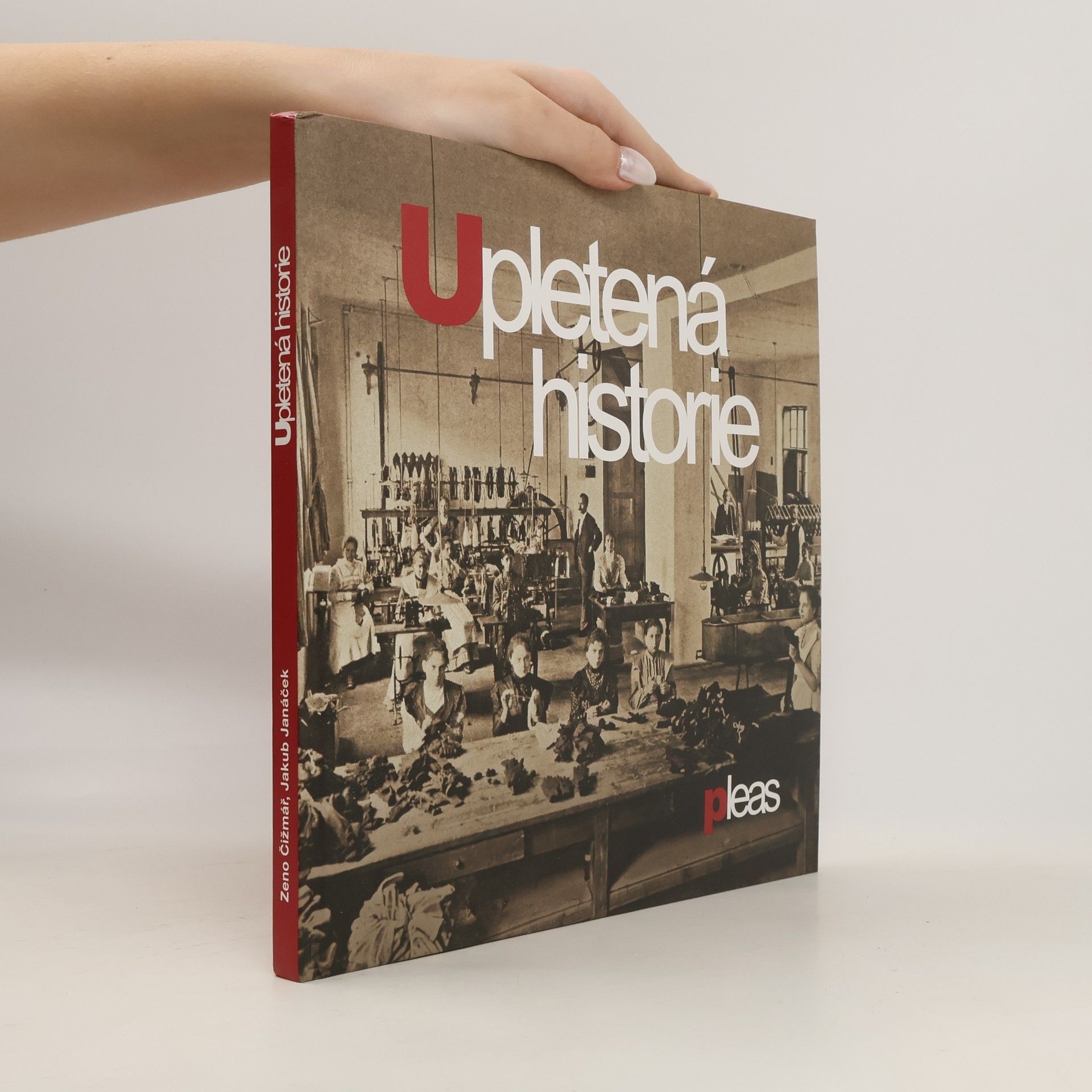 Zeno Čižmář Upletená historie