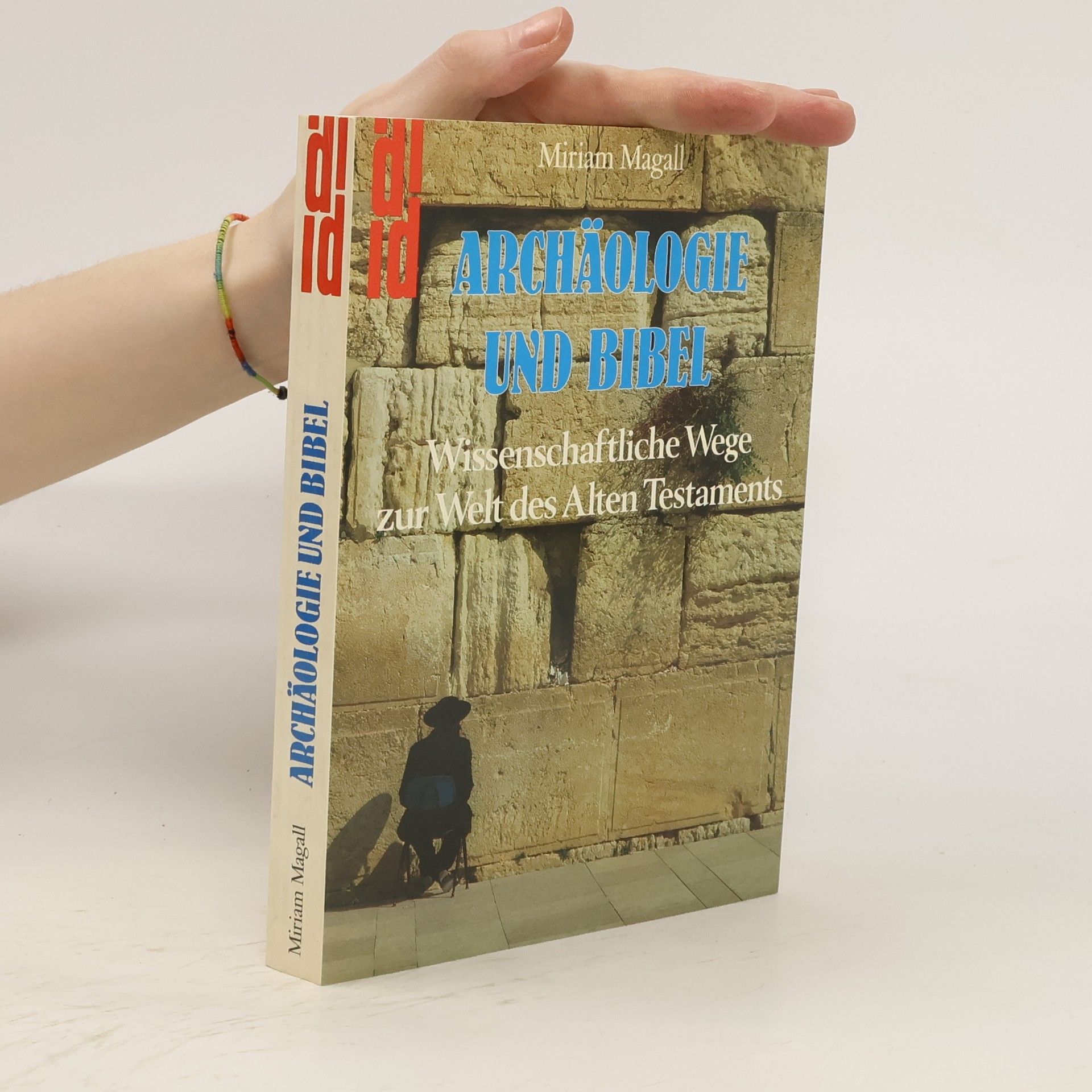 Miriam Magall Archäologie und Bibel