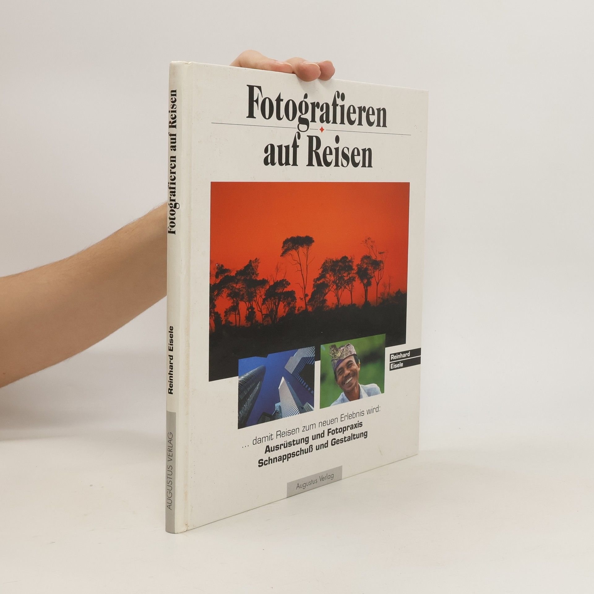 Reinhard Eisele Fotografieren auf Reisen