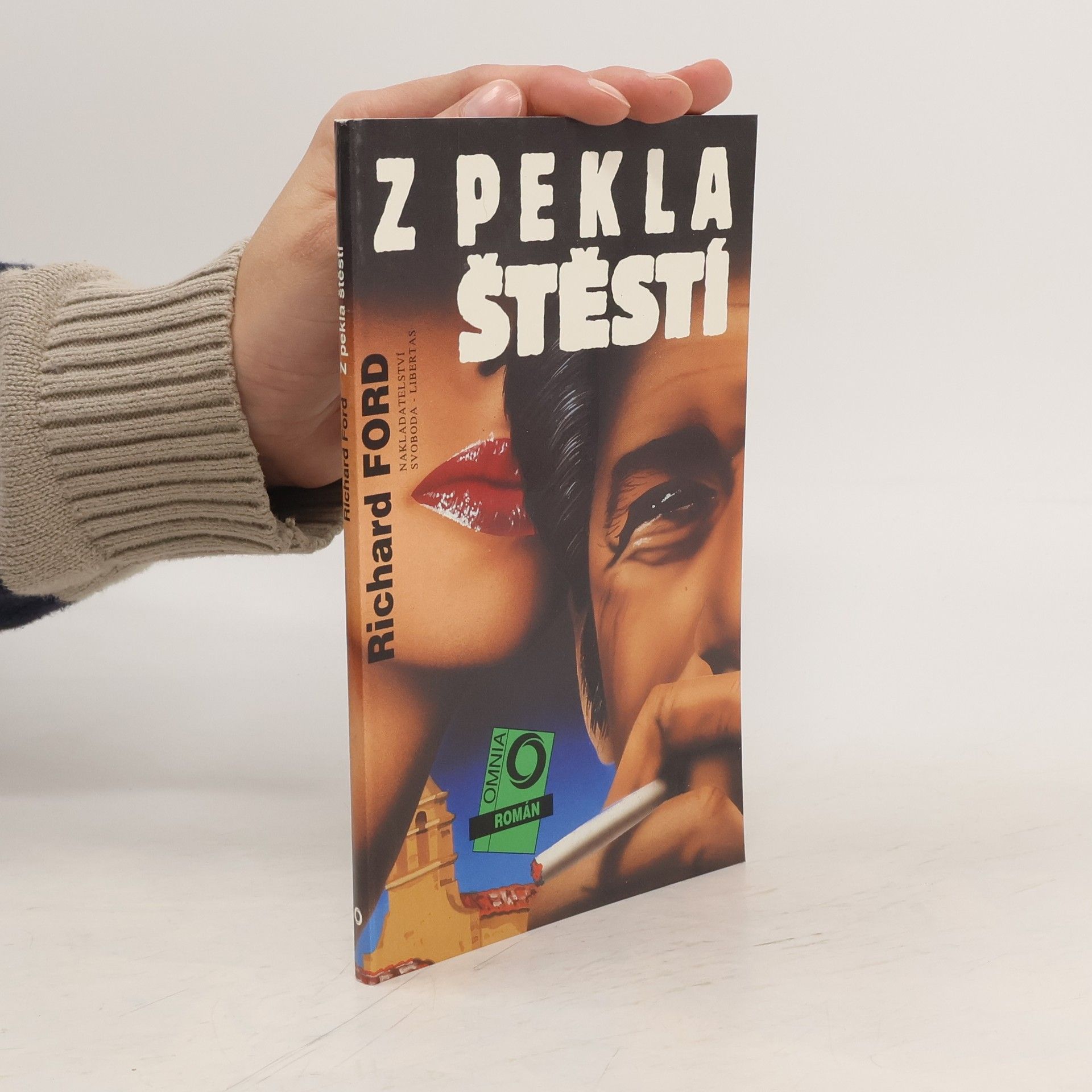 Richard Ford Z pekla štěstí