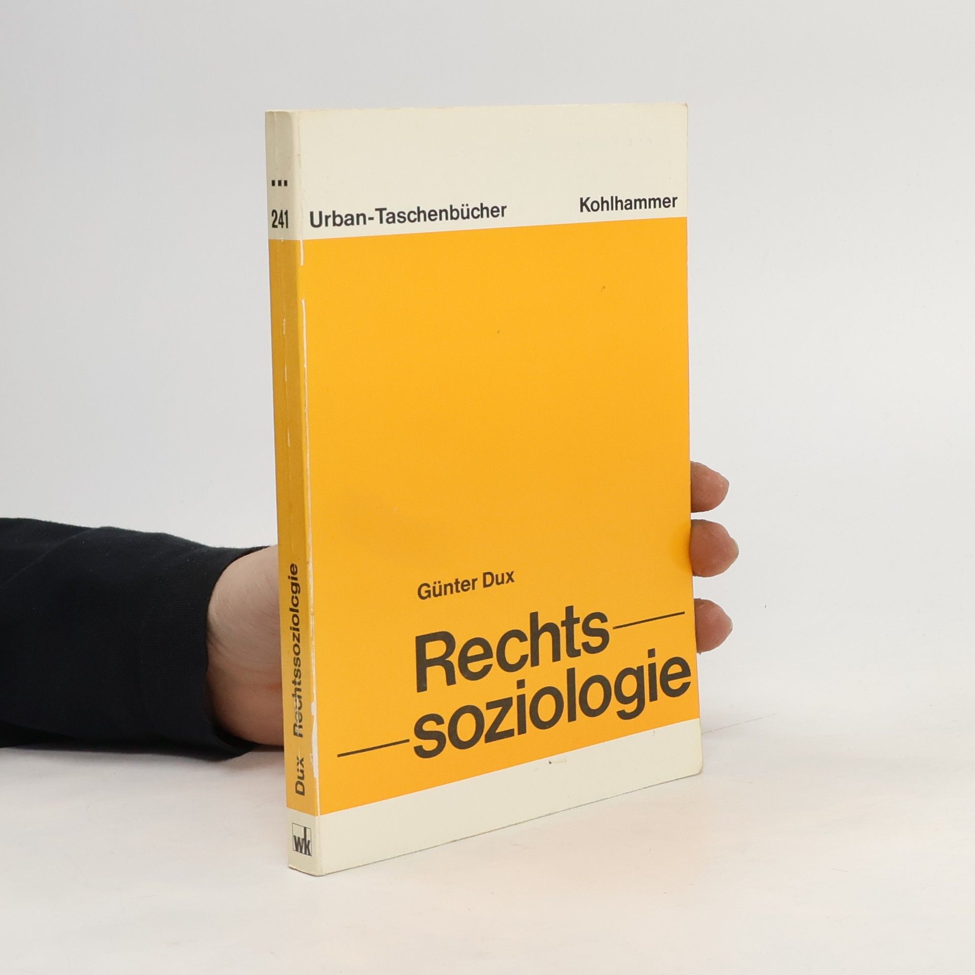Günter Dux Rechtssoziologie