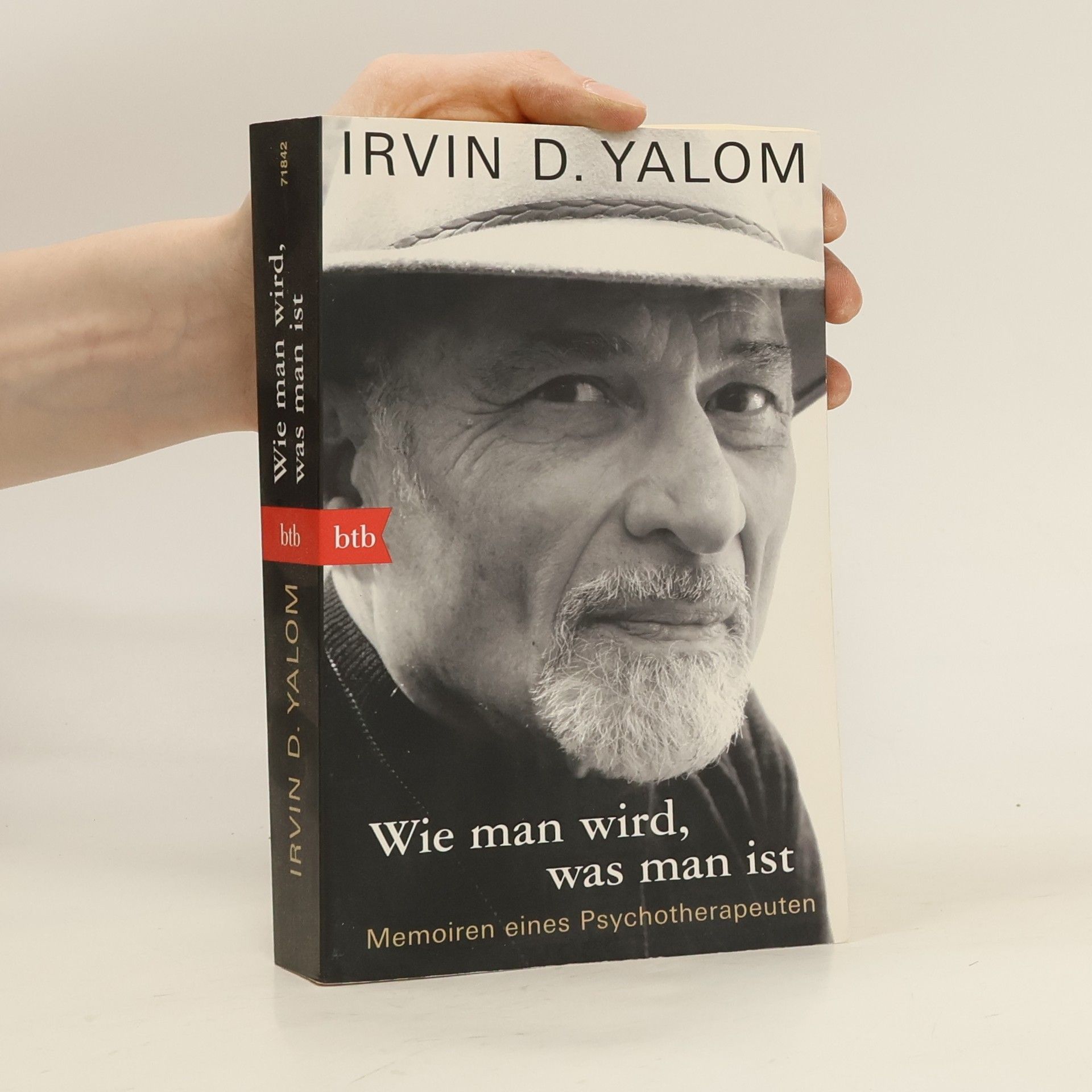 Irvin Yalom Wie man wird, was man ist