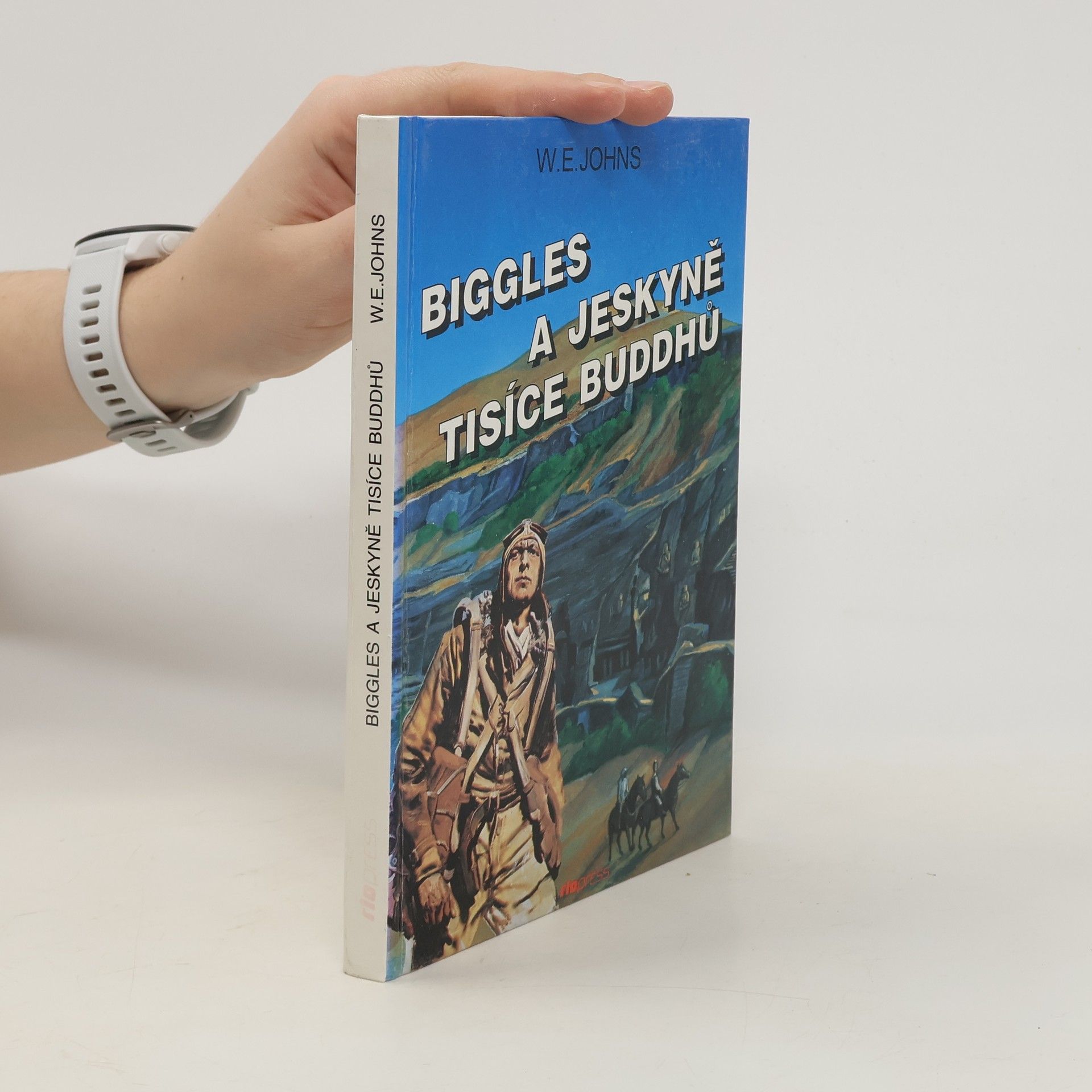 William Earl Johns Biggles a jeskyně tisíce Buddhů