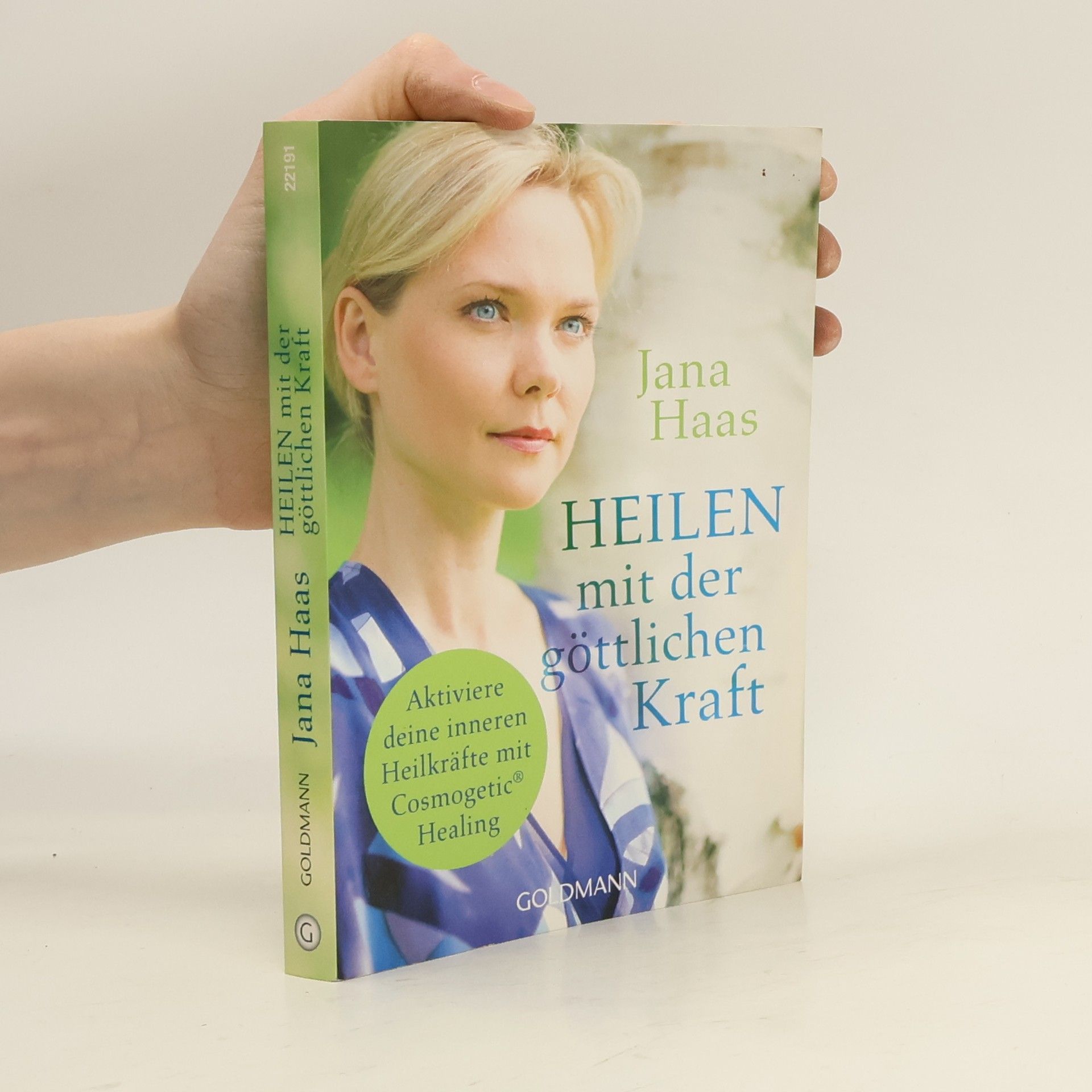 Jana Haas Heilen mit der göttlichen Kraft