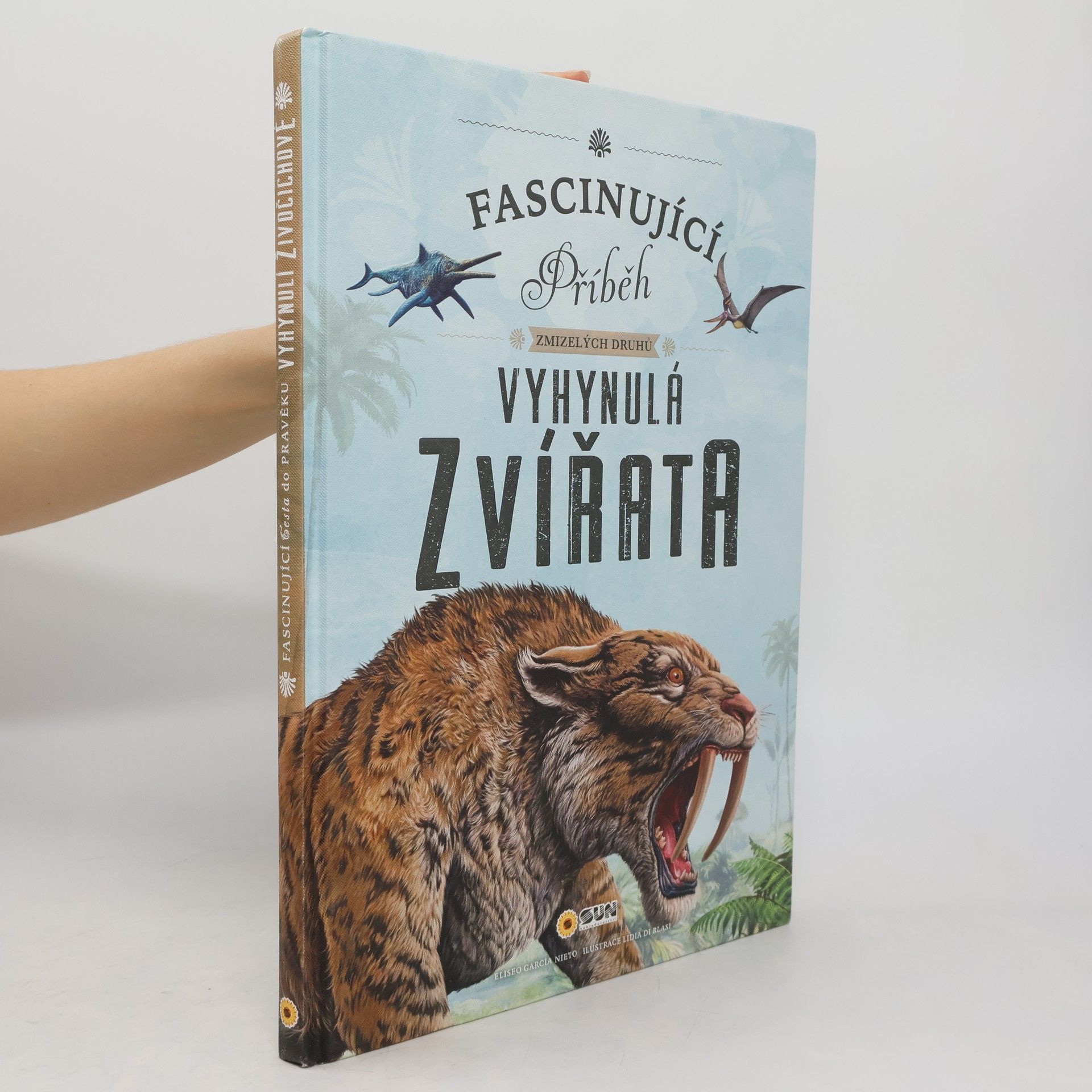 Eliseo García Fascinující příběh zmizelých druhů - Vyhynulá zvířata