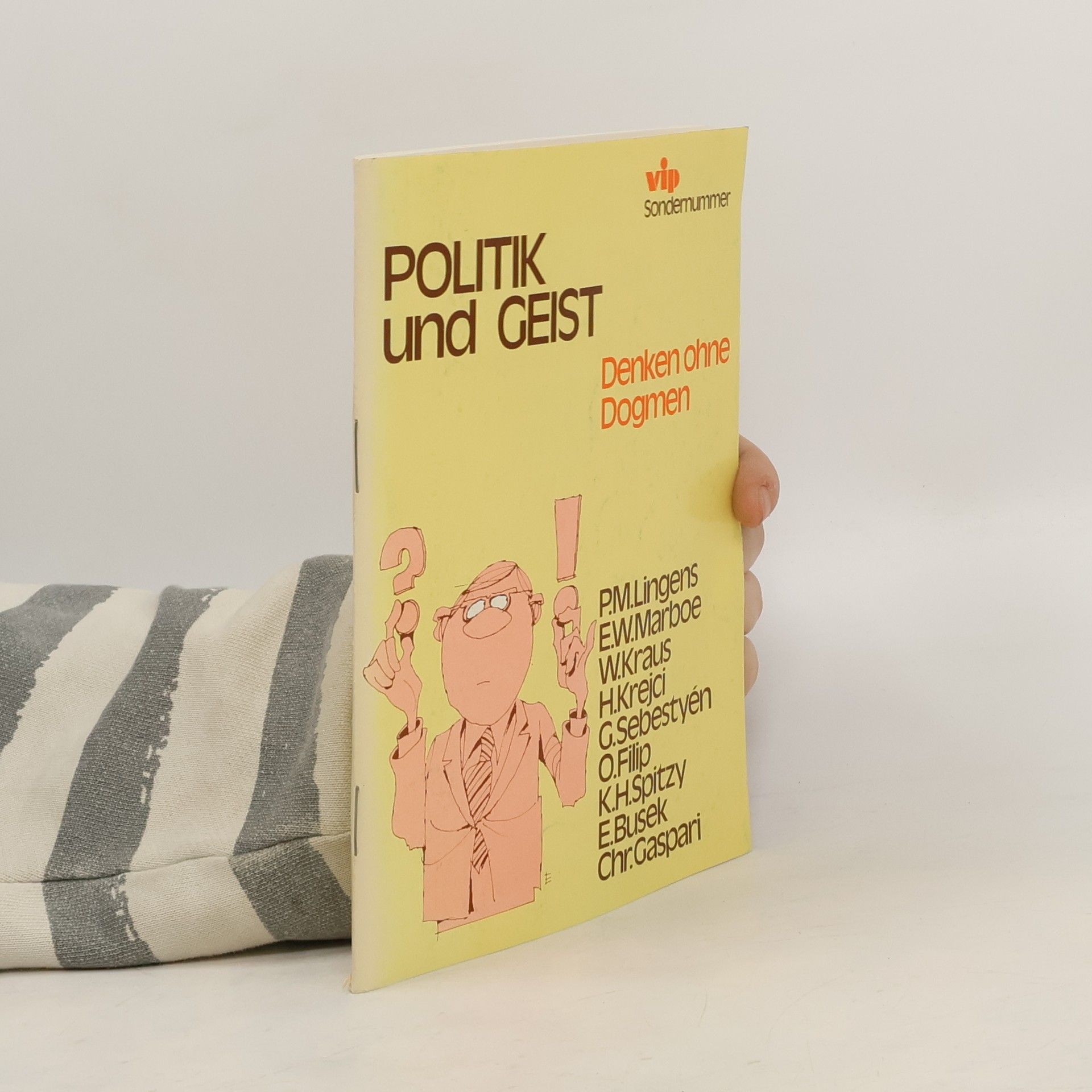 Autorenkollektiv Politik und Geist. Denken ohne Dogmen