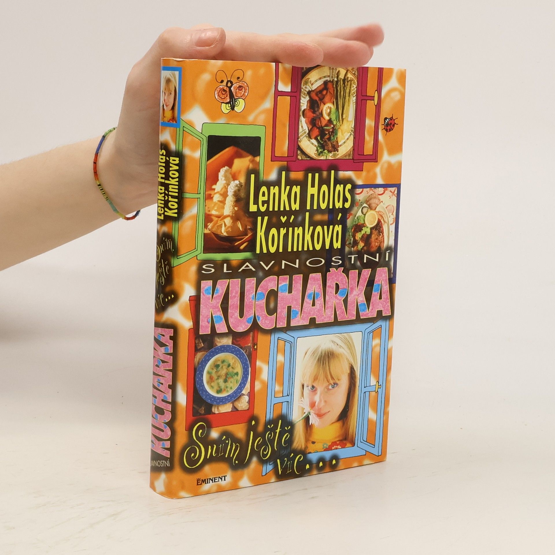 Lenka Kořínková Slavnostní kuchařka. Sním ještě víc...