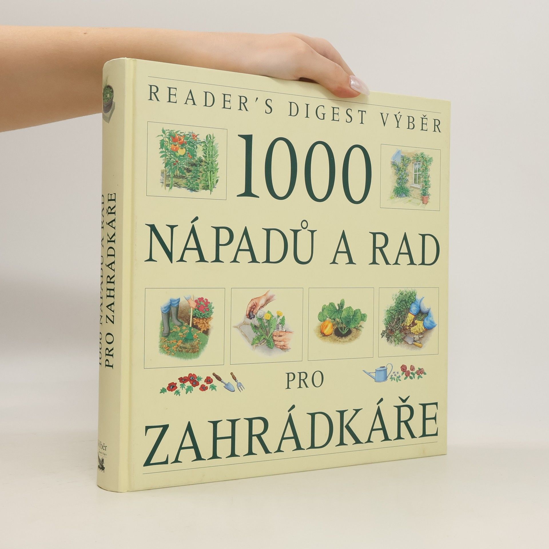 1000 nápadů a rad pro zahrádkáře