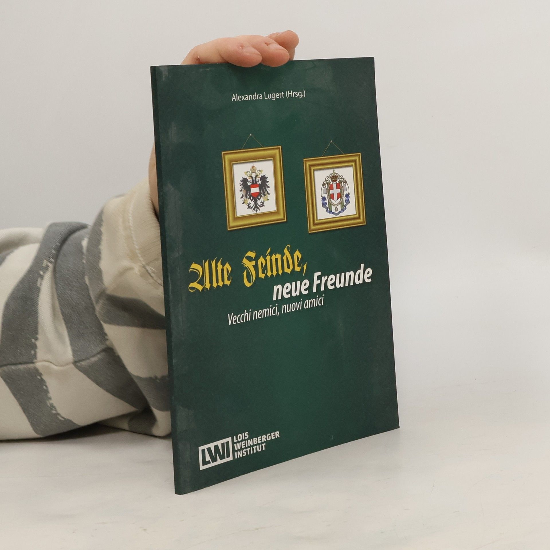 Alexandra Lugert Alte Feinde, neue Freunde