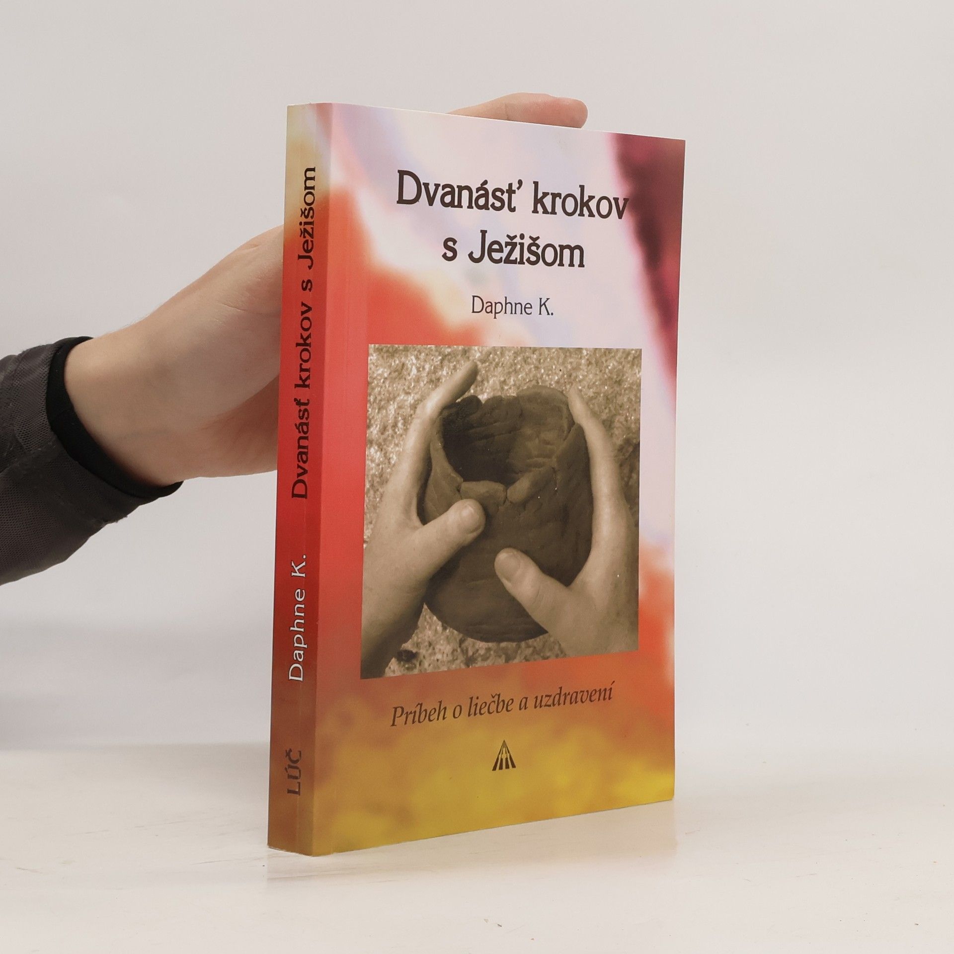 Daphne K. Dvanásť krokov s Ježišom