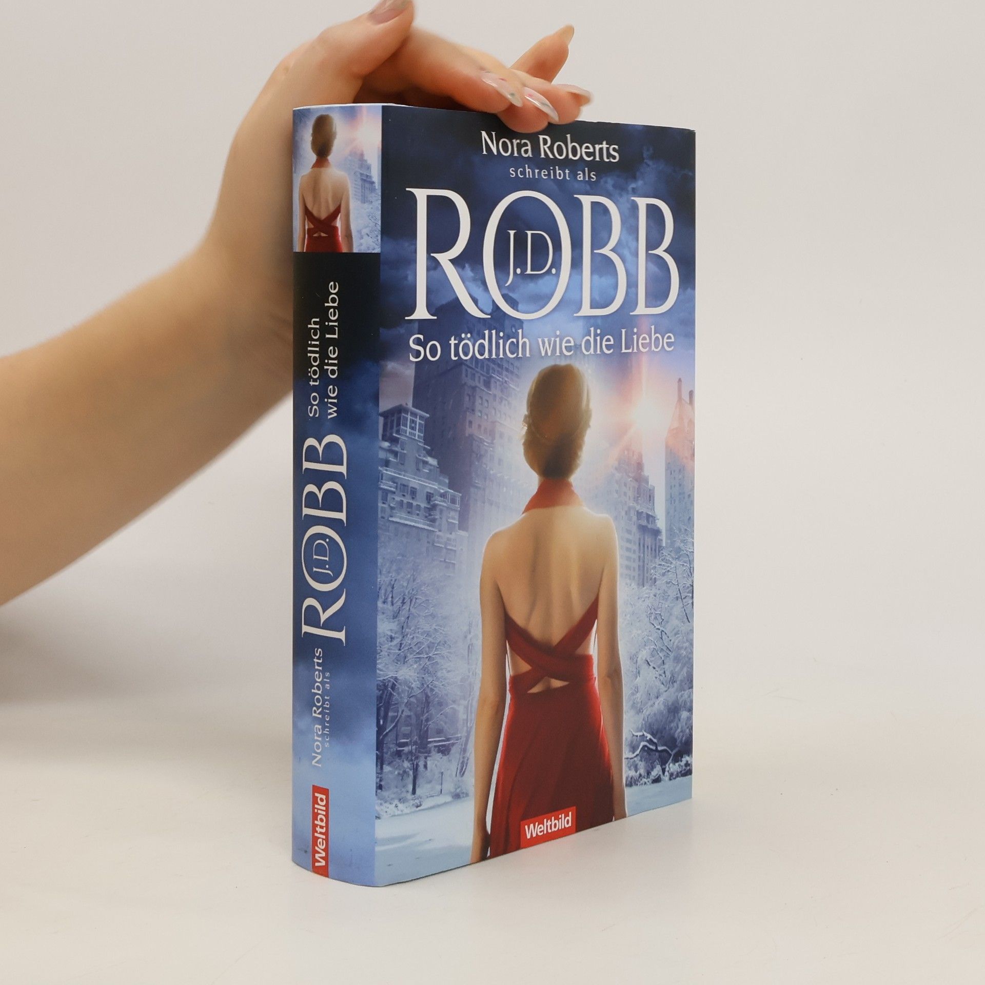Nora Roberts So tödlich wie die Liebe
