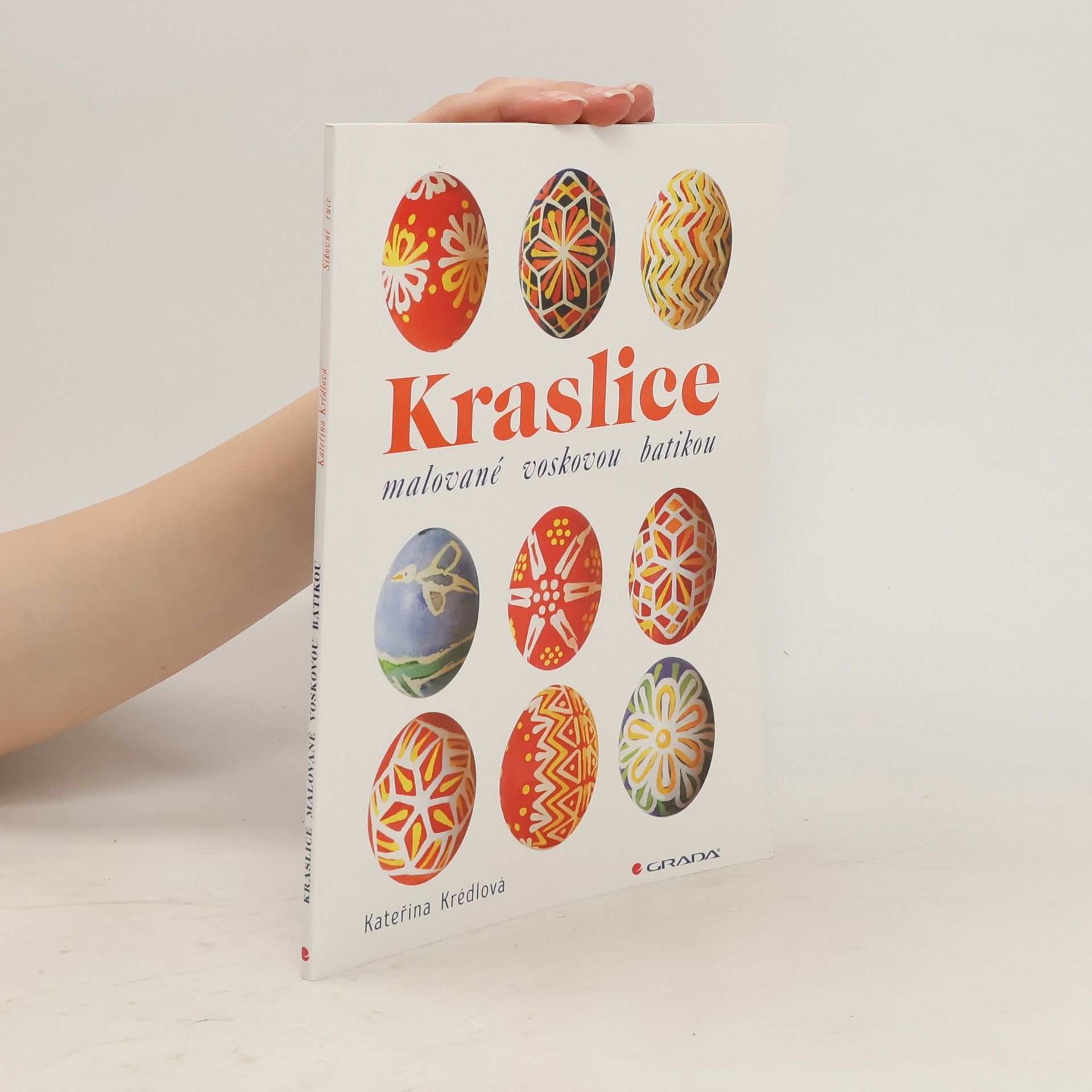 Kateřina Krédlová Kraslice malované voskovou batikou