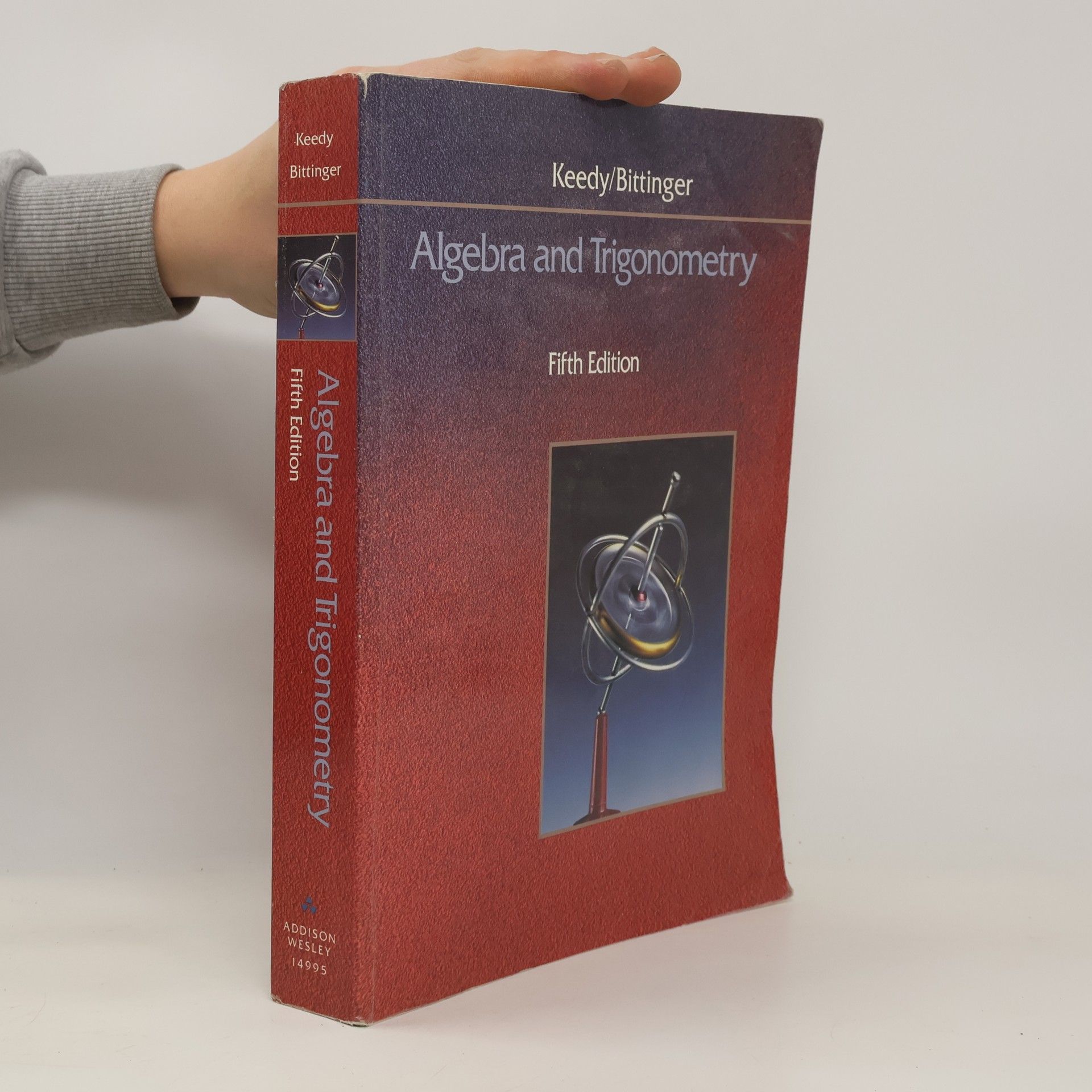 Mervin Laverne Keedy Algebra and Trigonometry