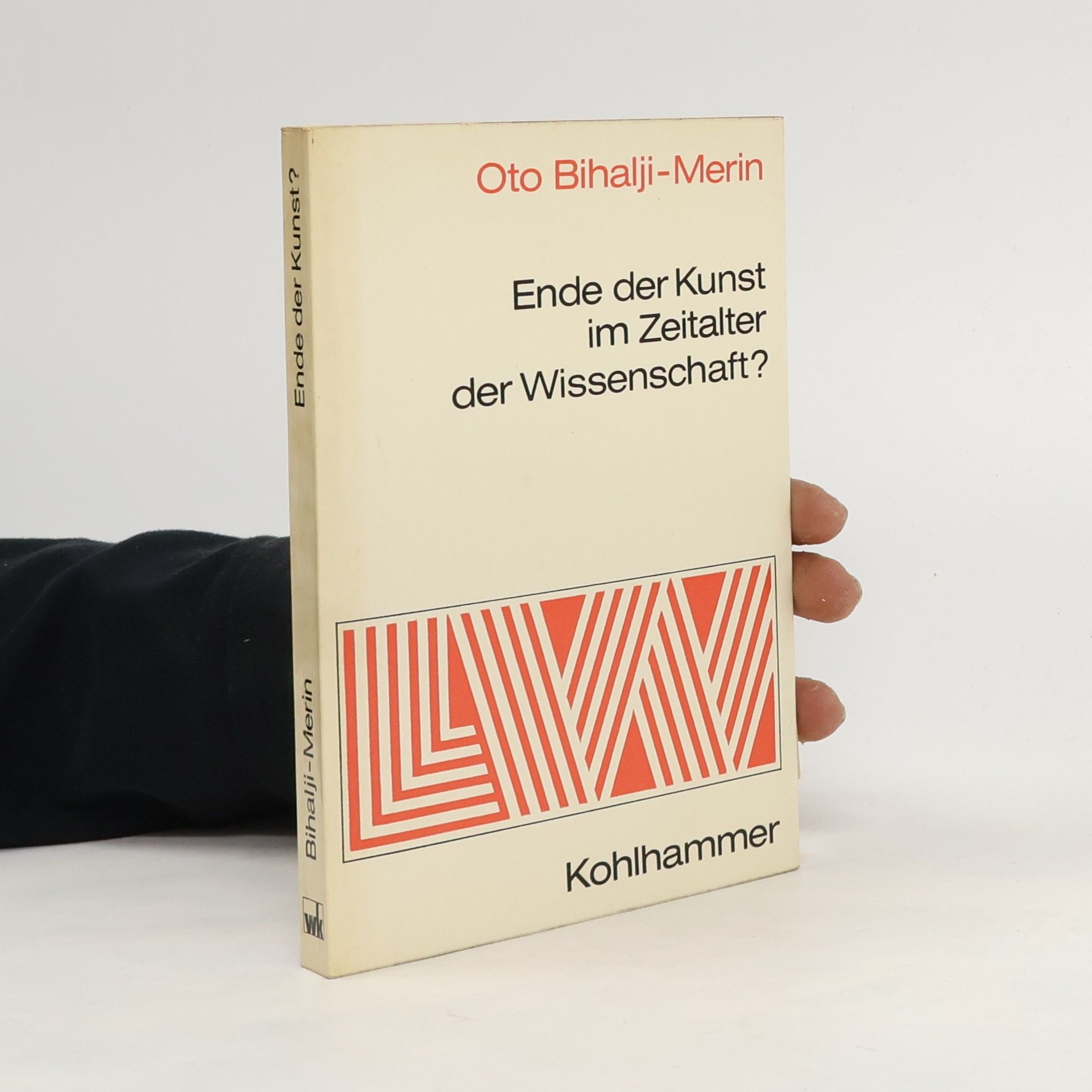 Oto Bihalji Merin Ende der Kunst im Zeitalter der Wissenschaft?